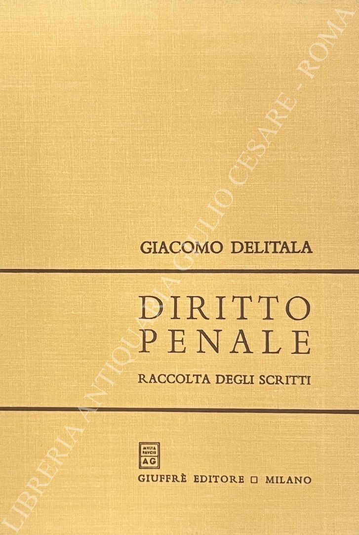 Diritto penale. Raccolta degli scritti