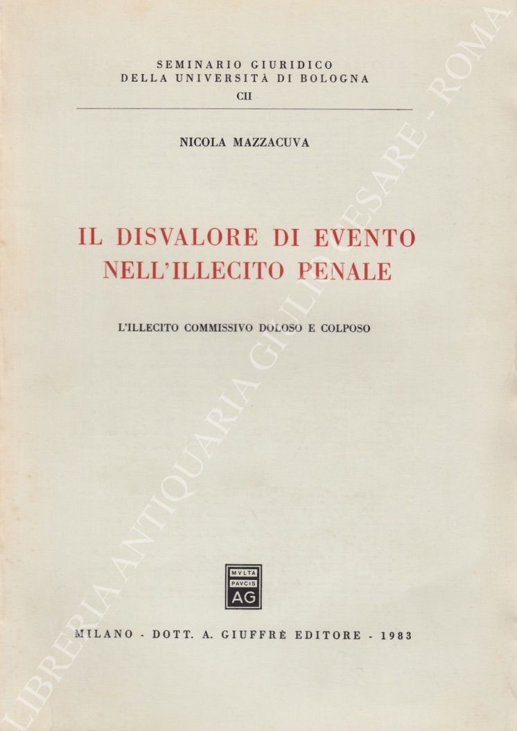 Il disvalore di evento nell'illecito penale