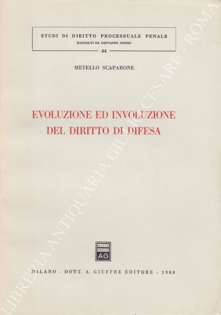 Evoluzione ed involuzione del diritto di difesa