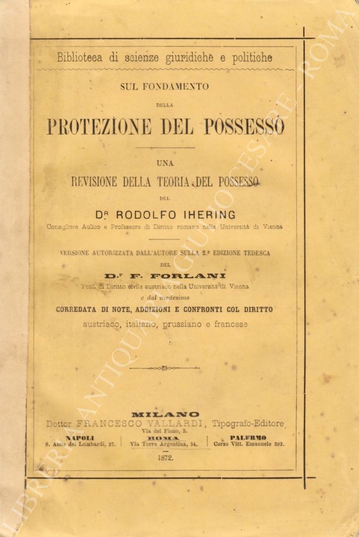 Sul fondamento della protezione del possesso