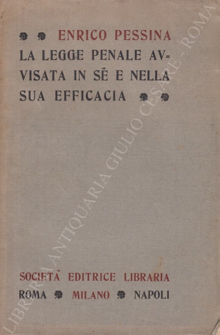 La legge penale avvisata in se e nella sua efficacia
