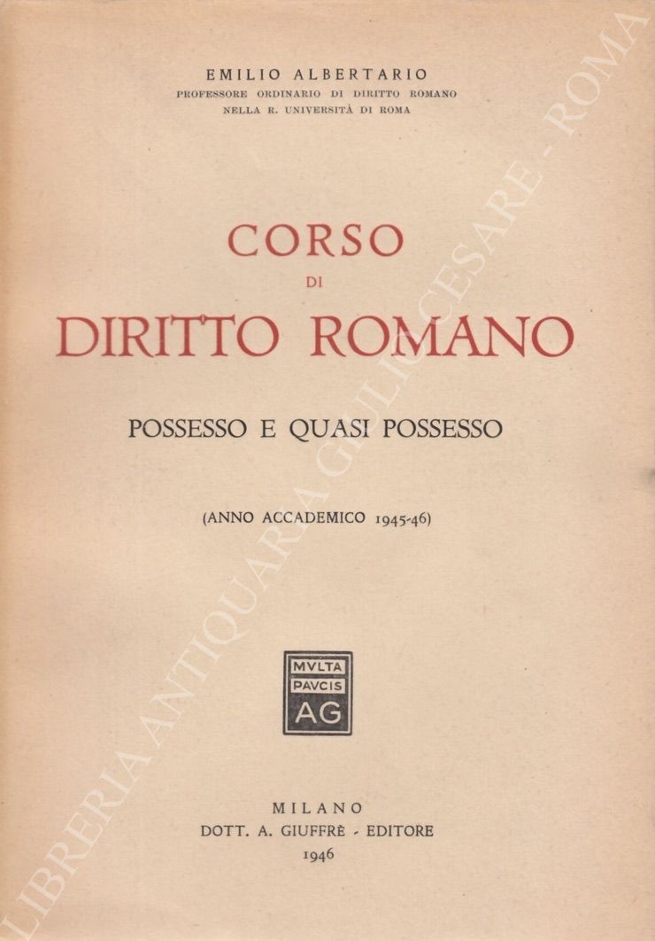 Corso di diritto romano. Possesso e quasi possesso