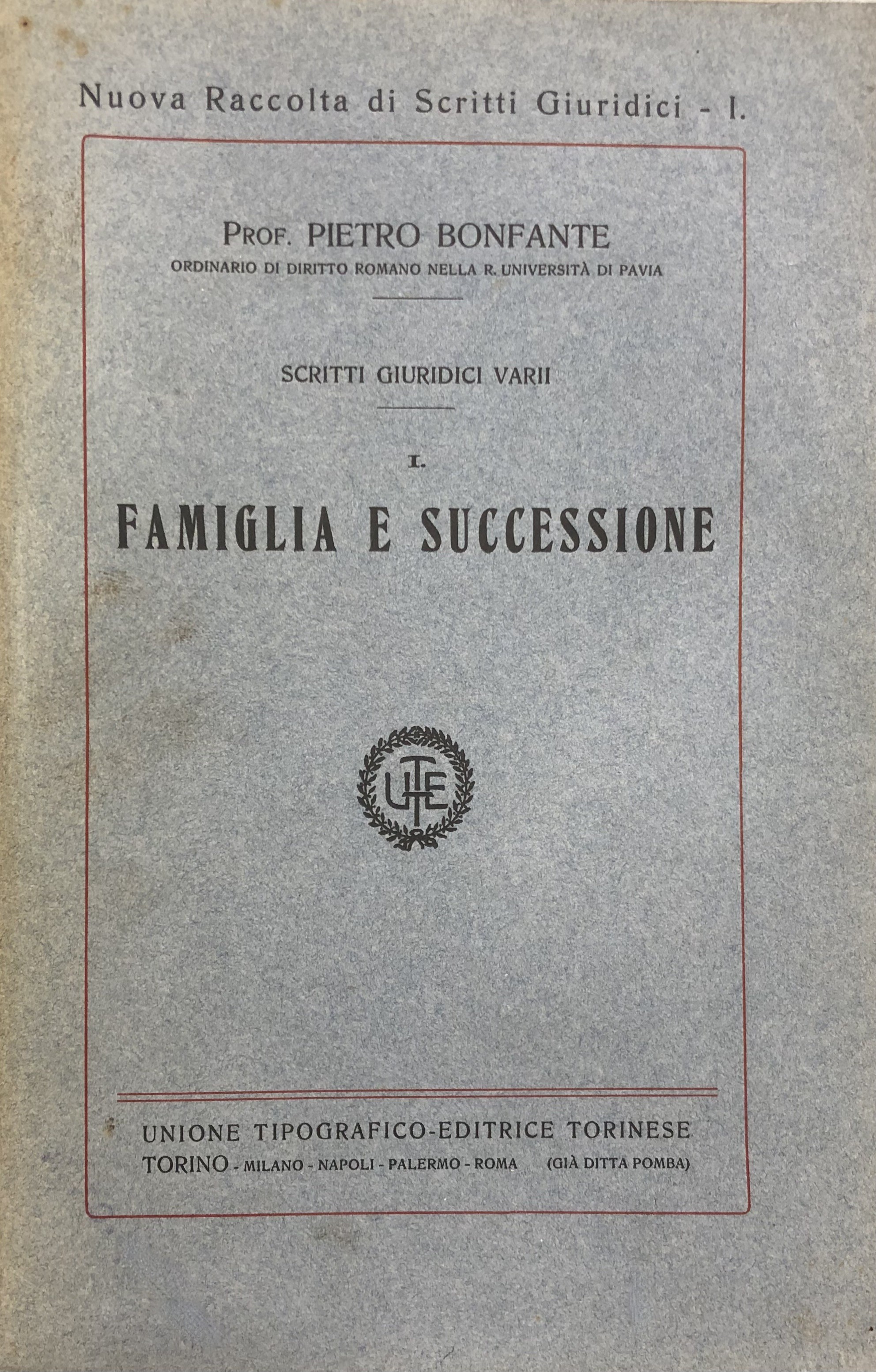 Scritti giuridici varii. Vol. I - Famiglia e successione