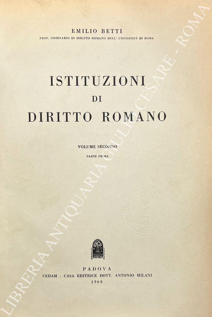 Istituzioni di diritto romano. Vol. II parte I
