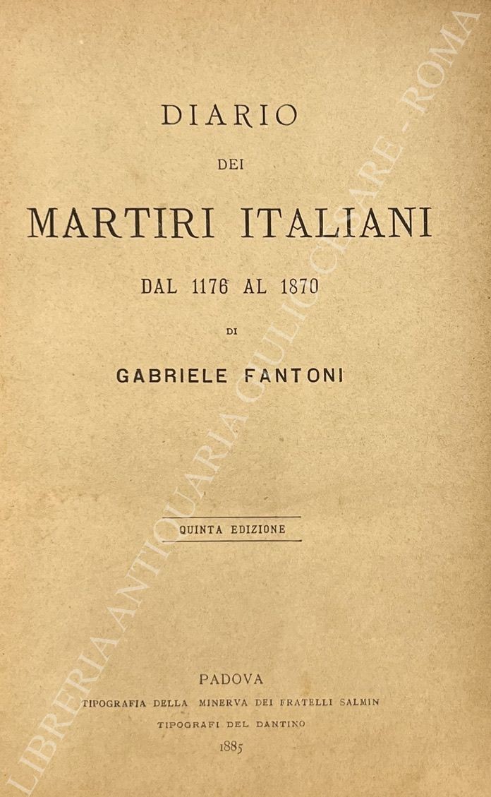 Diario dei martiri italiani dal 1176 al 1870