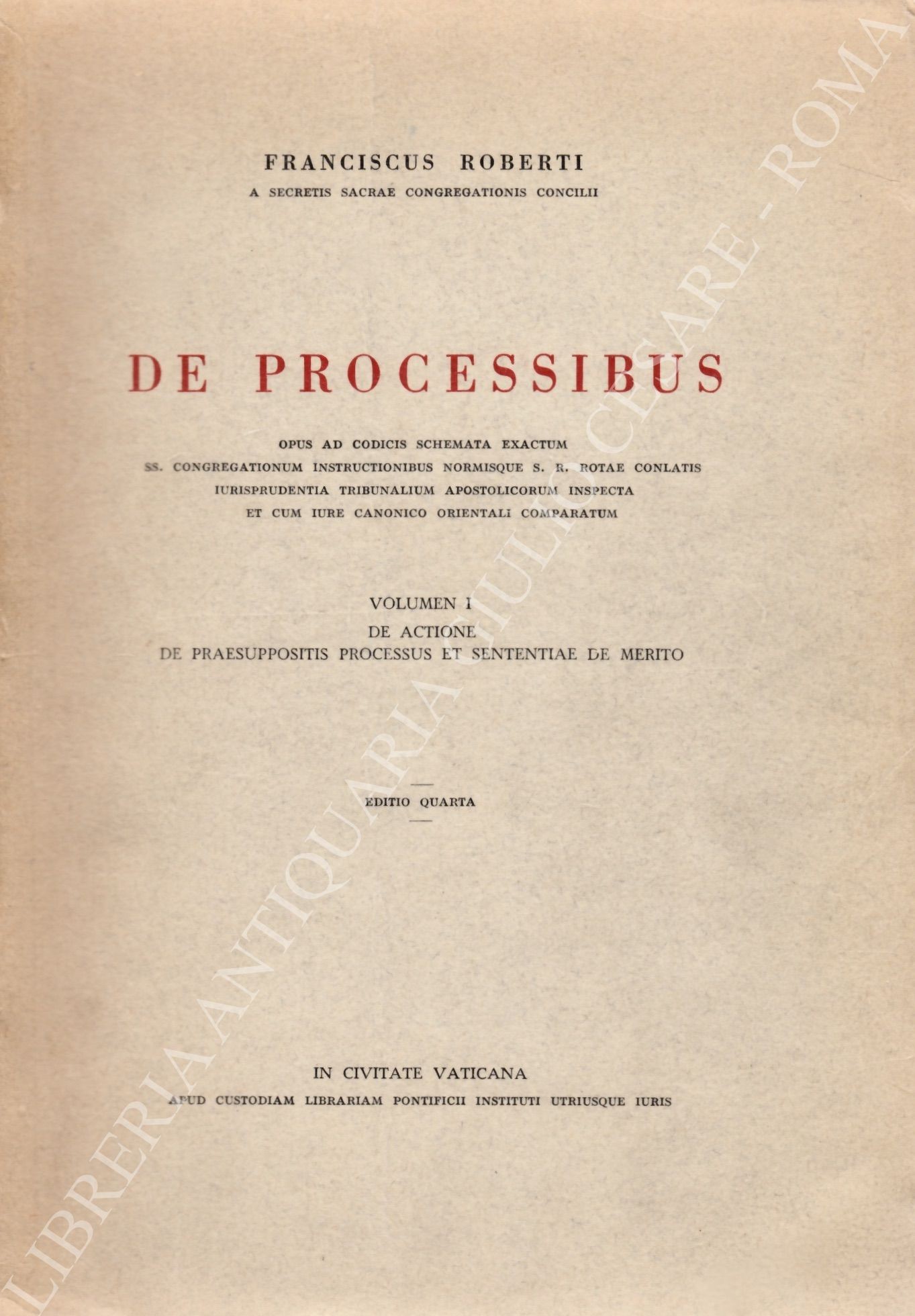 De processibus. Vol. I