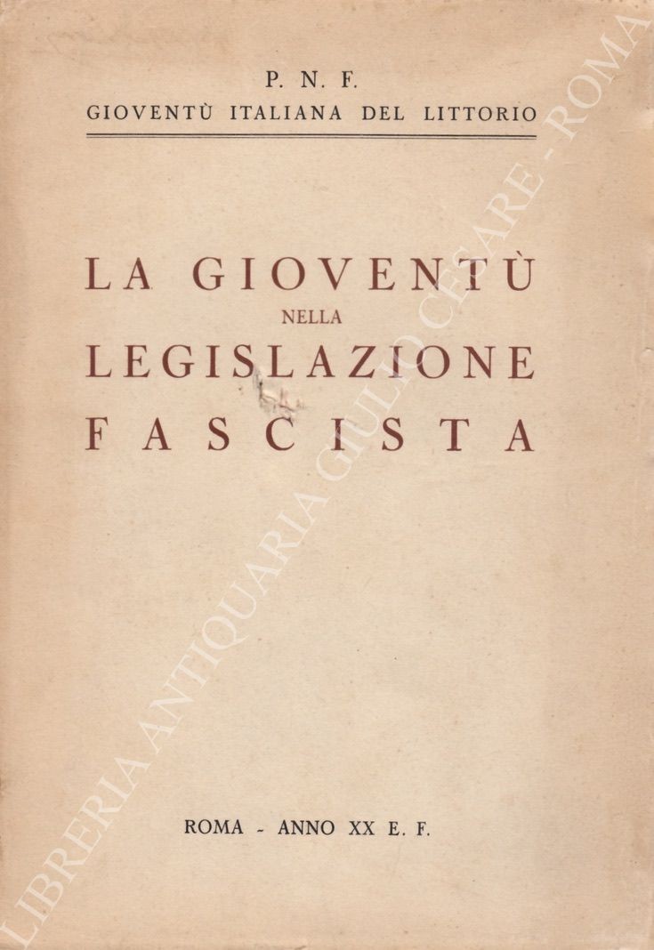 La gioventù nella legislazione fascista