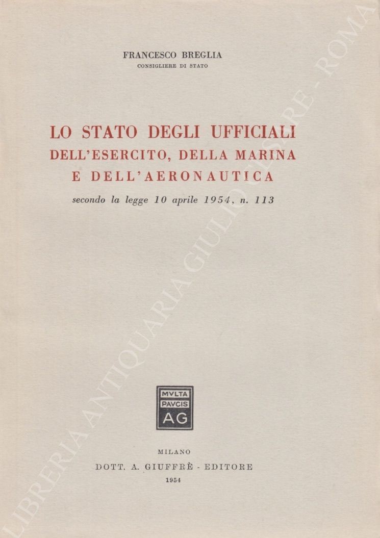 Lo Stato degli ufficiali dell'esercito, della marina e dell'aeronautica