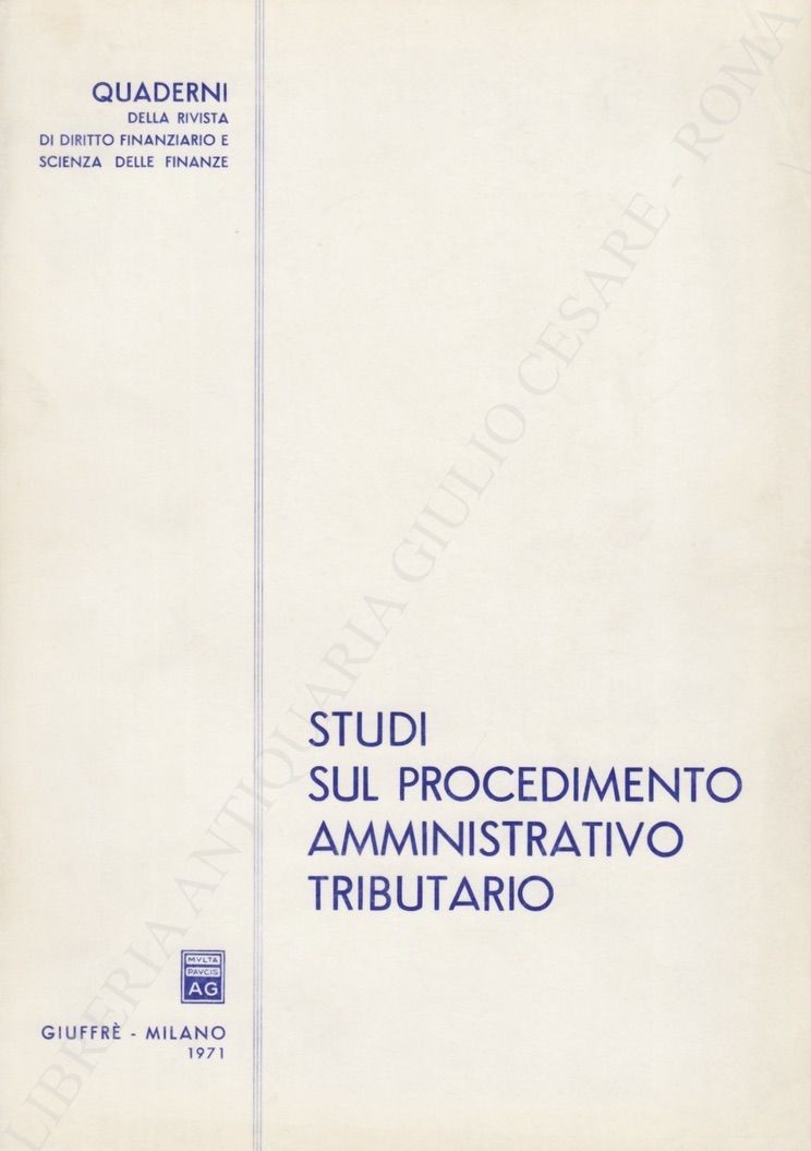 Studi sul procedimento amministrativo tributario