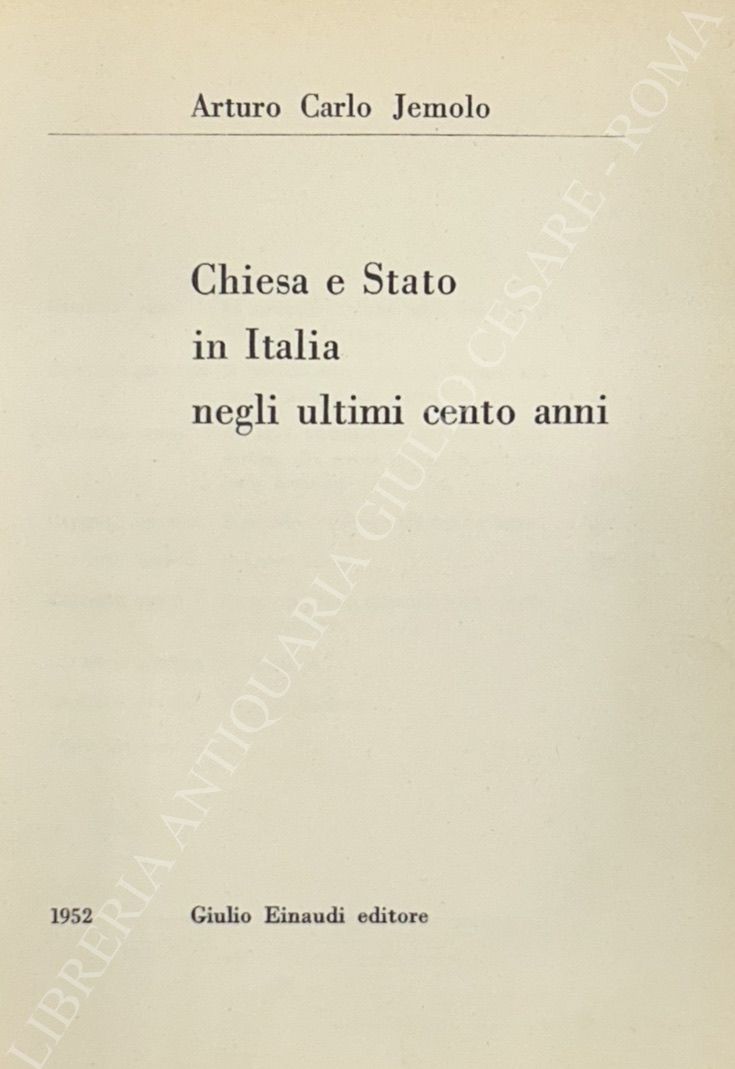 Chiesa e Stato in Italia negli ultimi cento anni