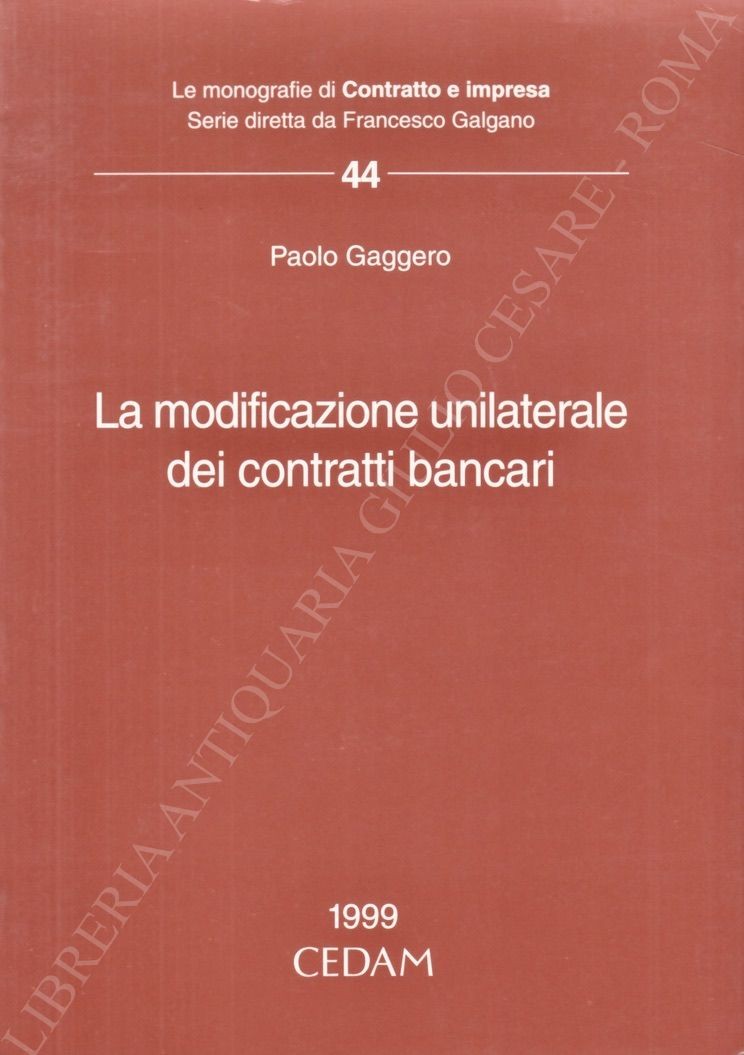 La modificazione unilaterale dei contratti bancari