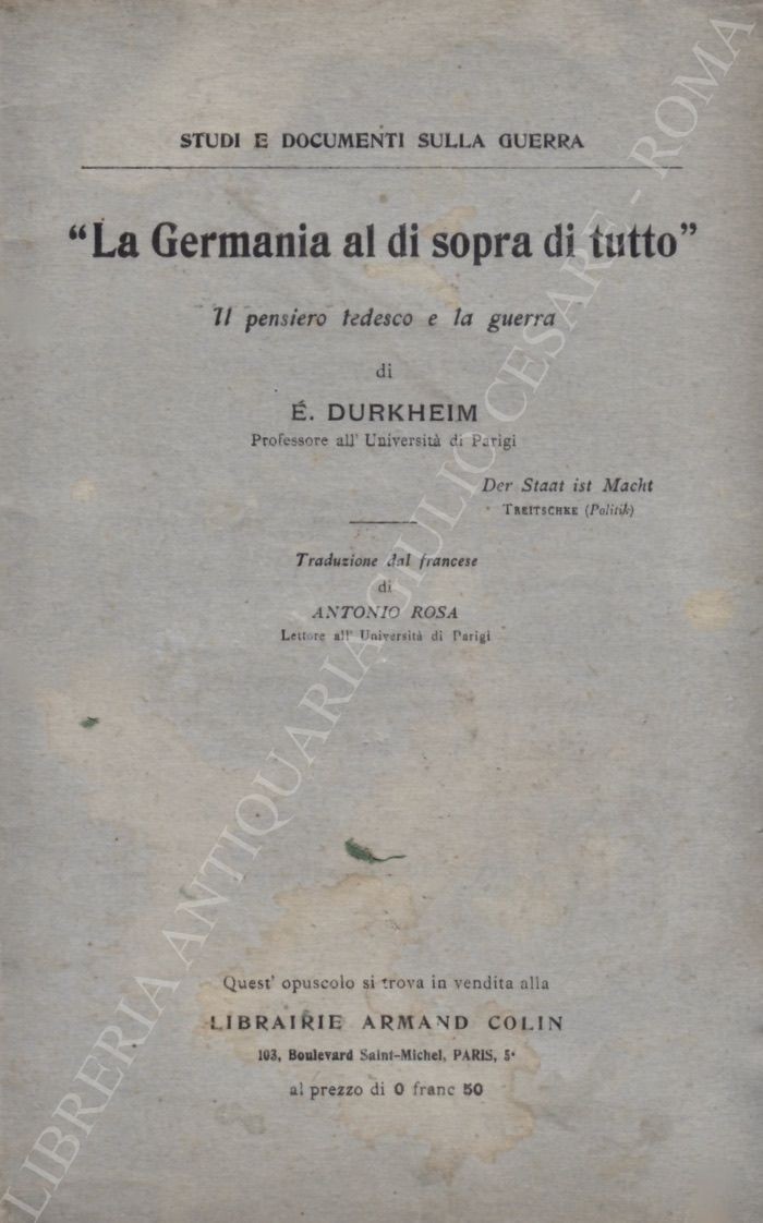 La Germania al di sopra di tutto. Il pensiero tedesco e la guerra