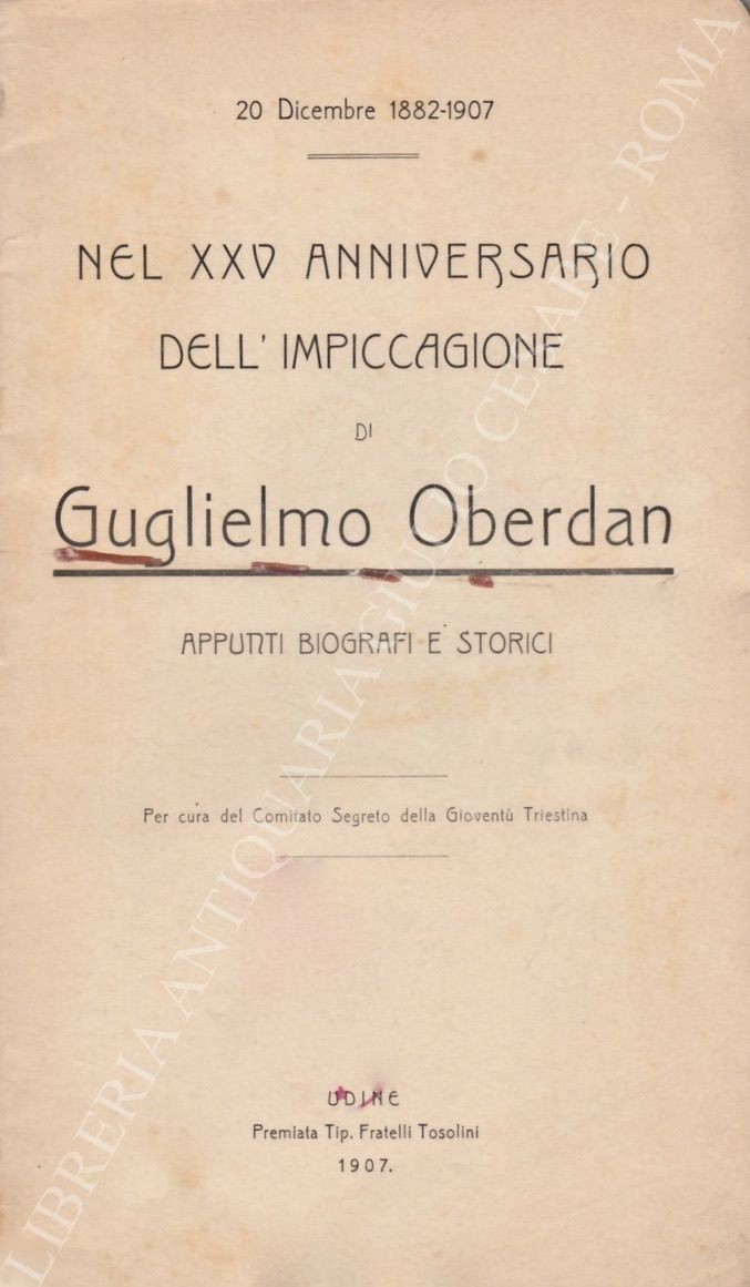 Nel XXV anniversario dell'impiccagione di Guglielmo Oberdan