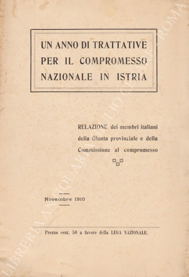 Un anno di trattative per il compromesso nazionale di Istria