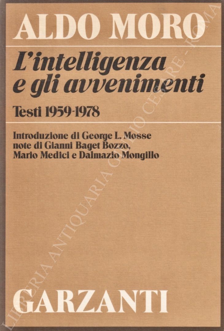 L'intelligenza e gli avvenimenti. Testi 1959-1978