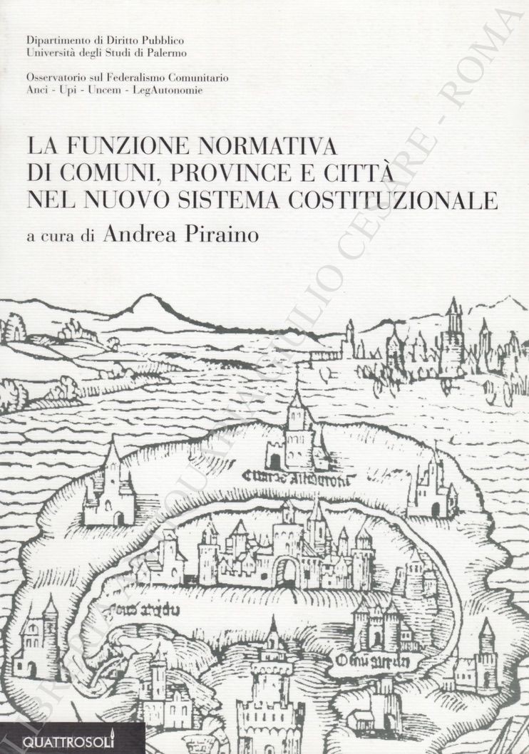 La funzione normativa di comuni, province e città nel nuovo sistema costituzionale