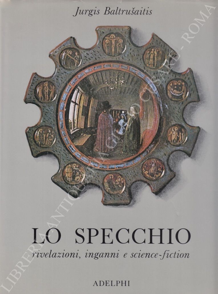 Lo specchio. Rivelazioni, inganni e science fiction