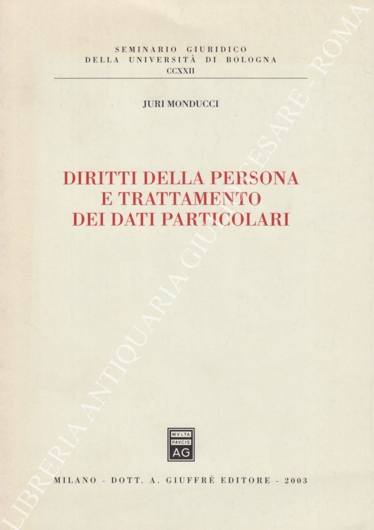 Diritti della persona e trattamento dei dati particolari