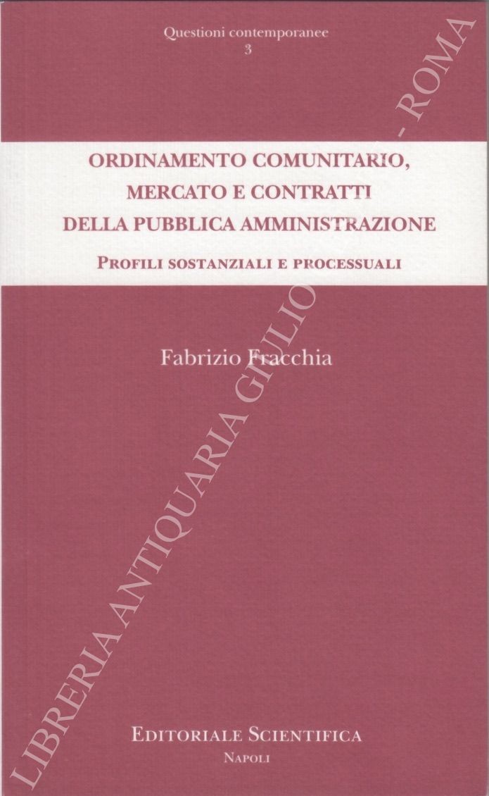 Ordinamento comunitario, mercato e contratti