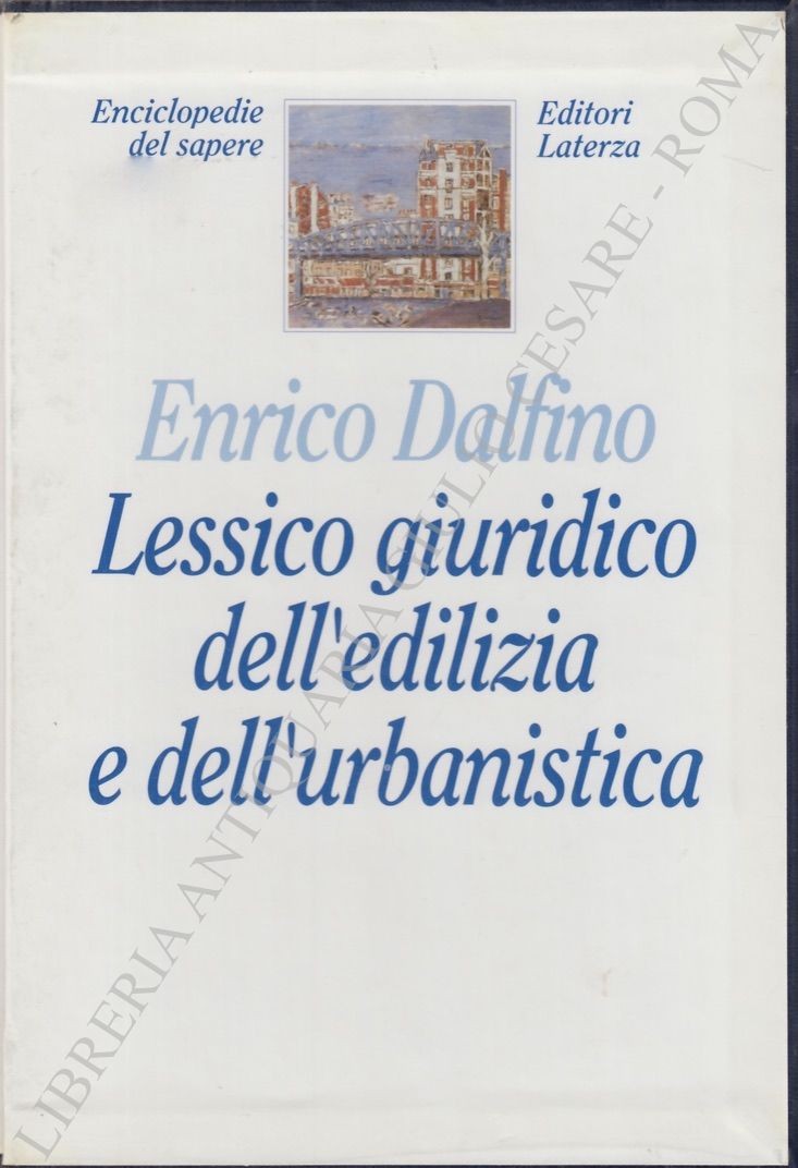 Lessico giuridico dell'edilizia e dell'urbanistica