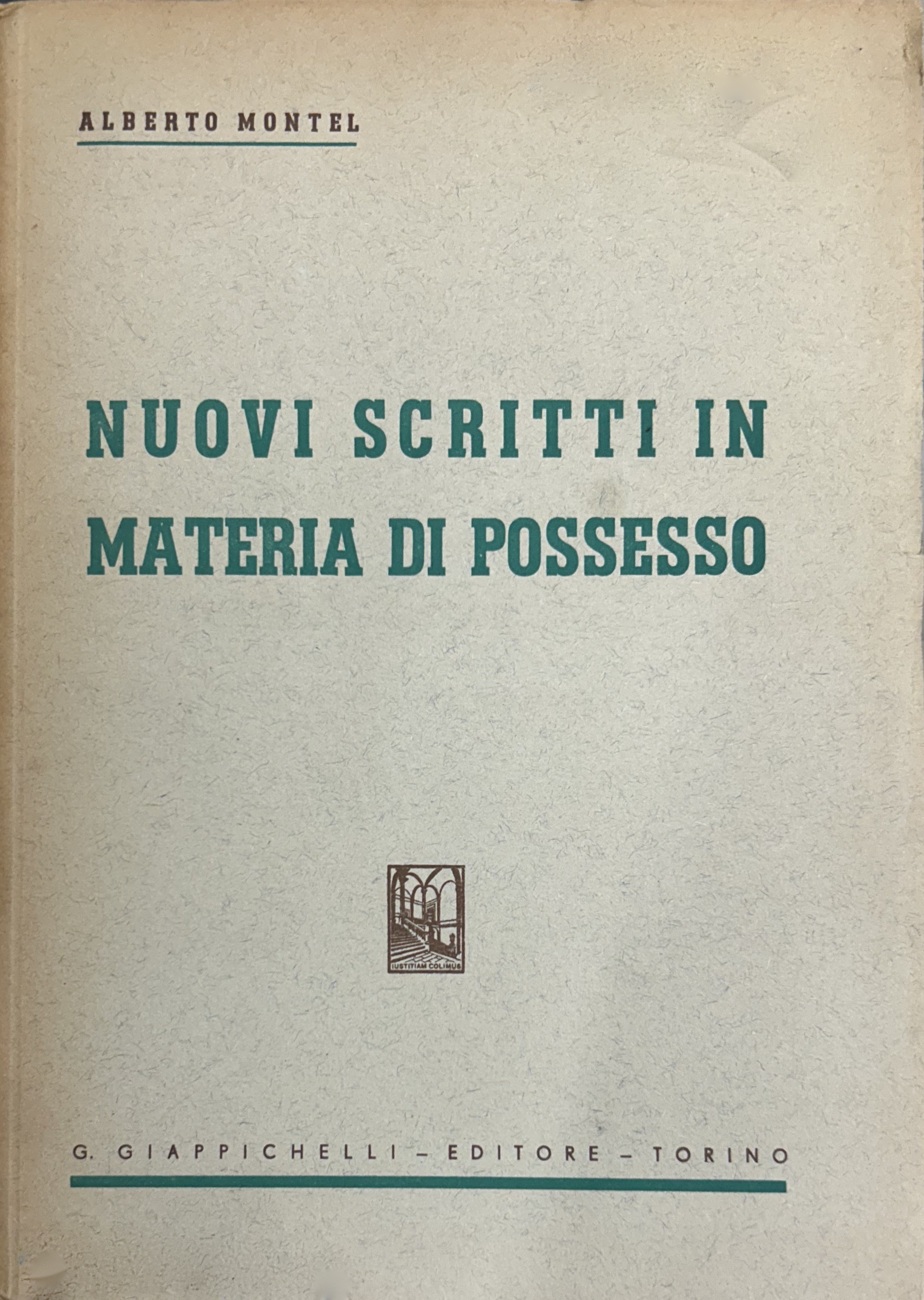 Nuovi scritti in materia di possesso