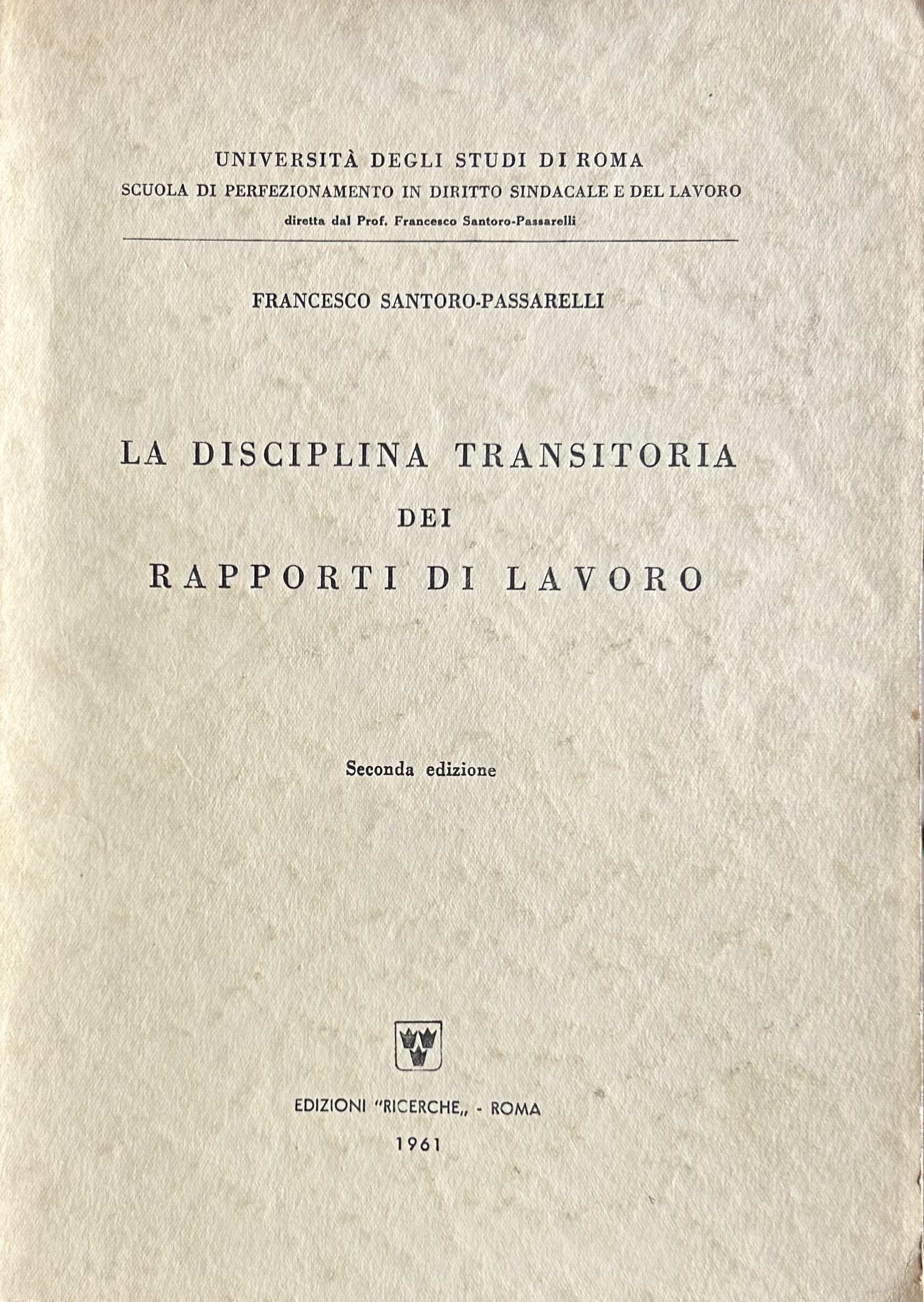 La disciplina transitoria dei rapporti di lavoro