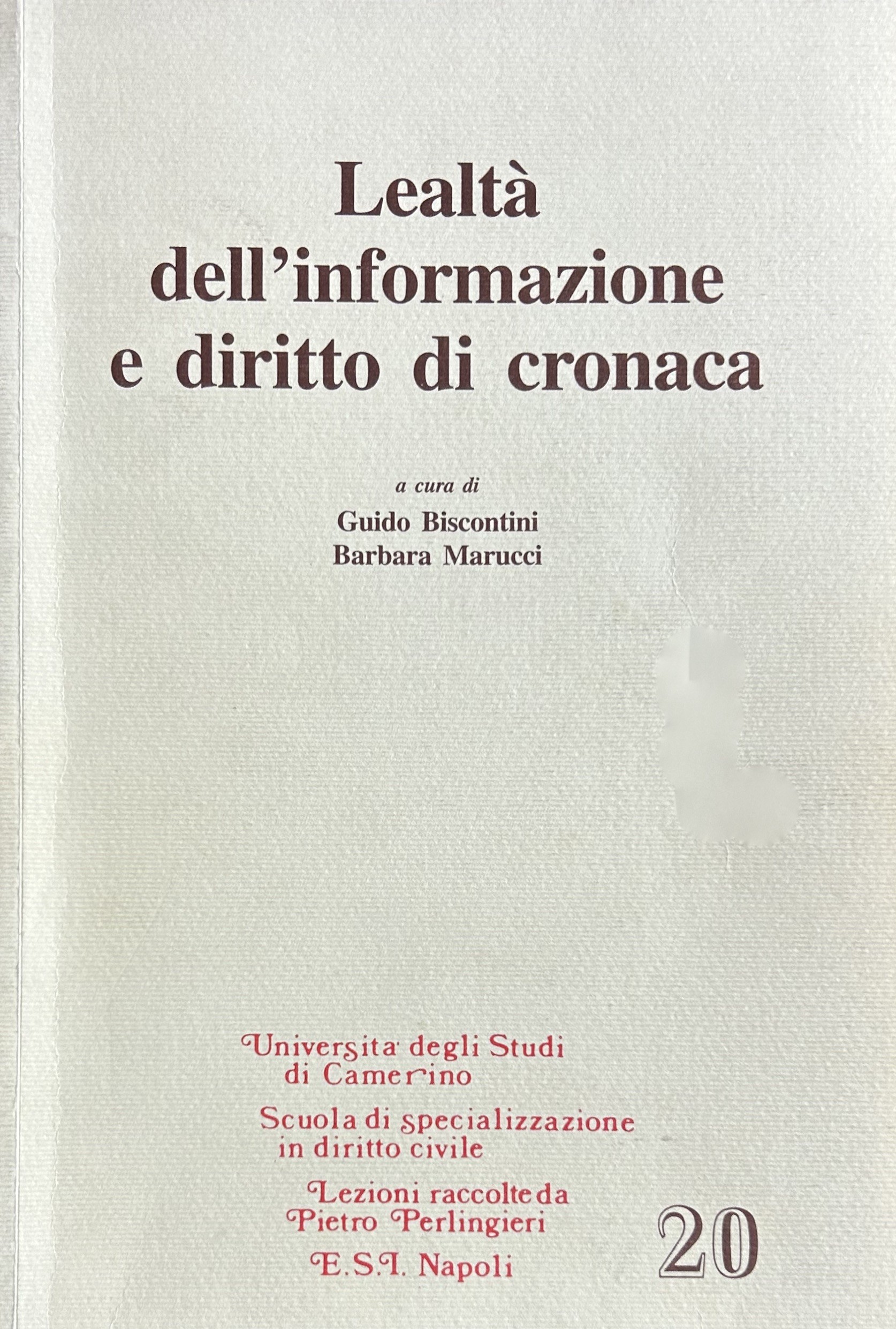 Lealtà dell'informazione e diritto di cronaca