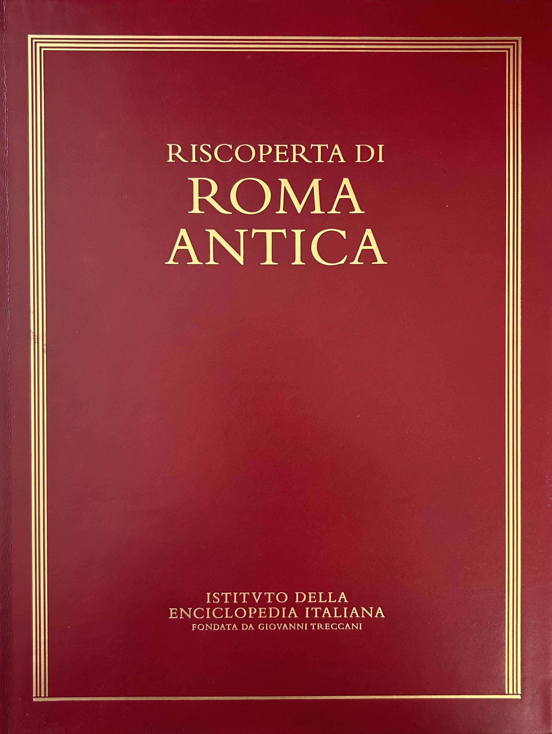 Riscoperta di Roma antica