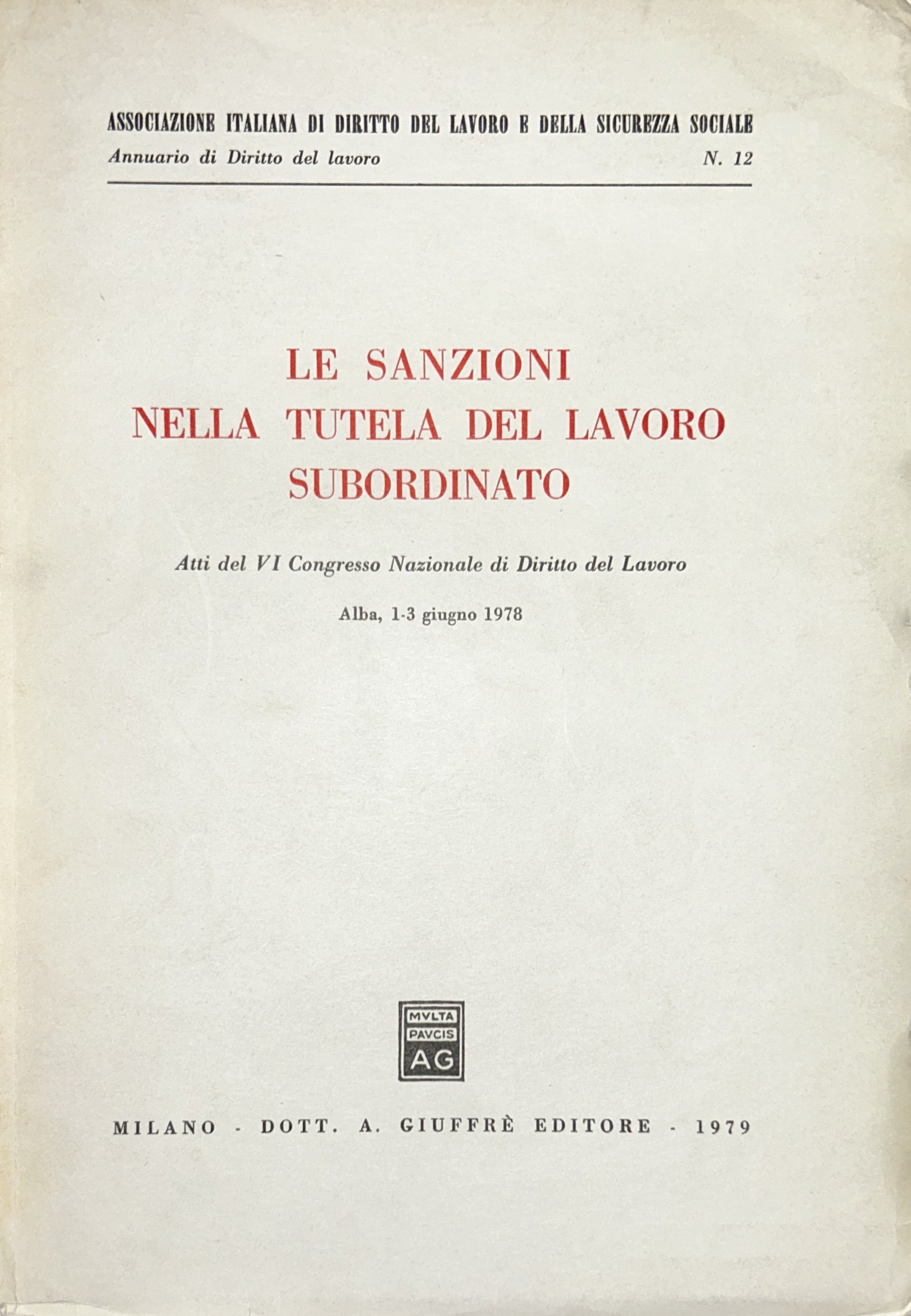 Le sanzioni nella tutela del lavoro subordinato