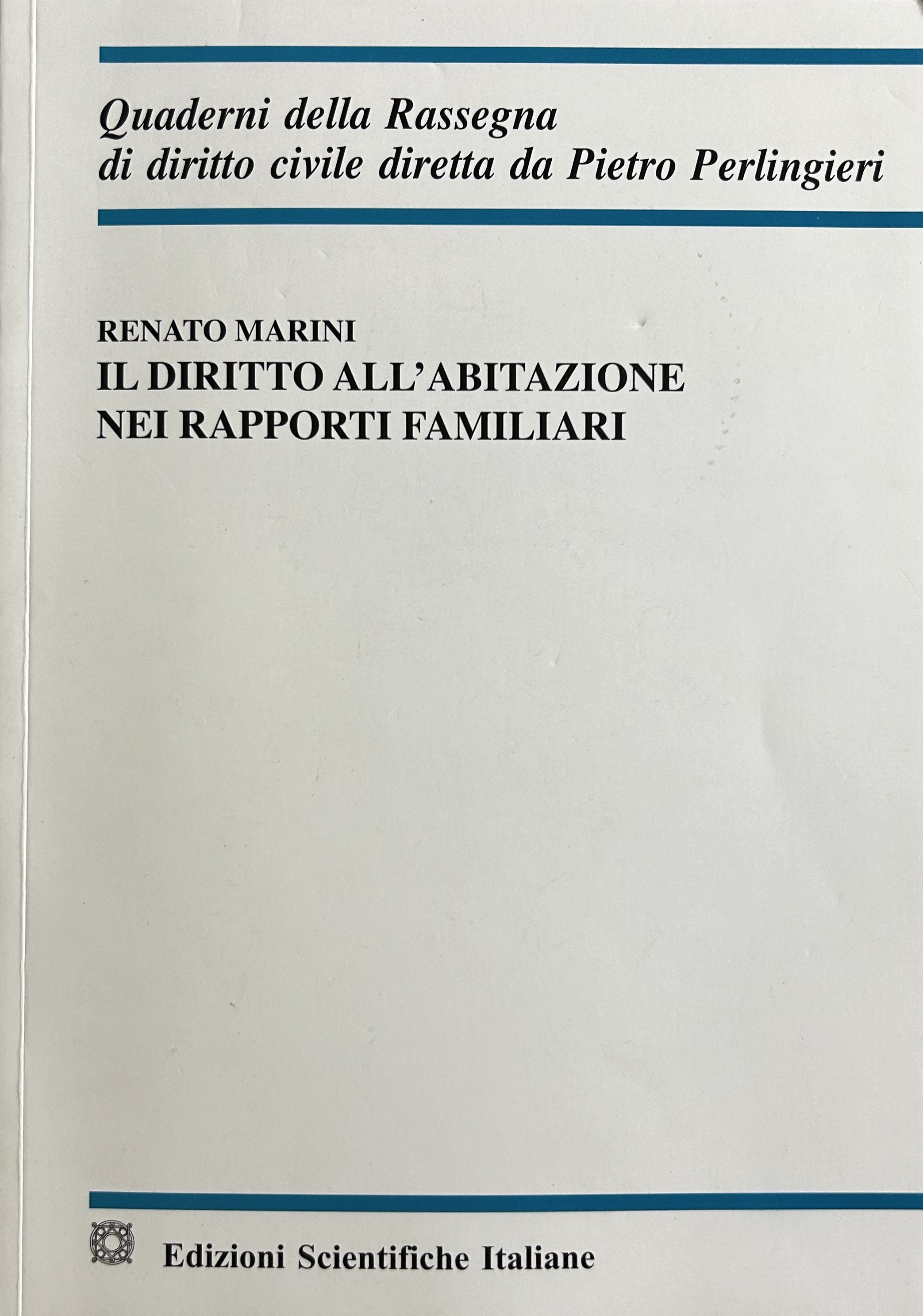 Il diritto all'abitazione nei rapporti familiari
