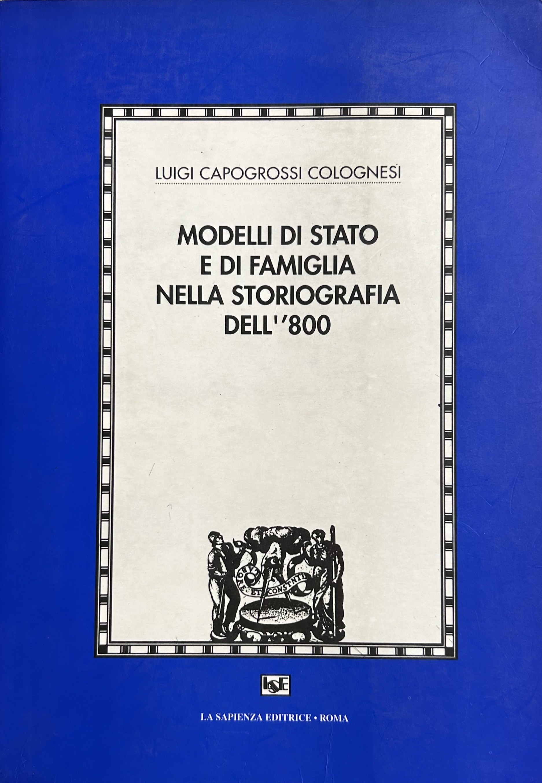 Modelli di Stato e di famiglia nella storiografia dell'800