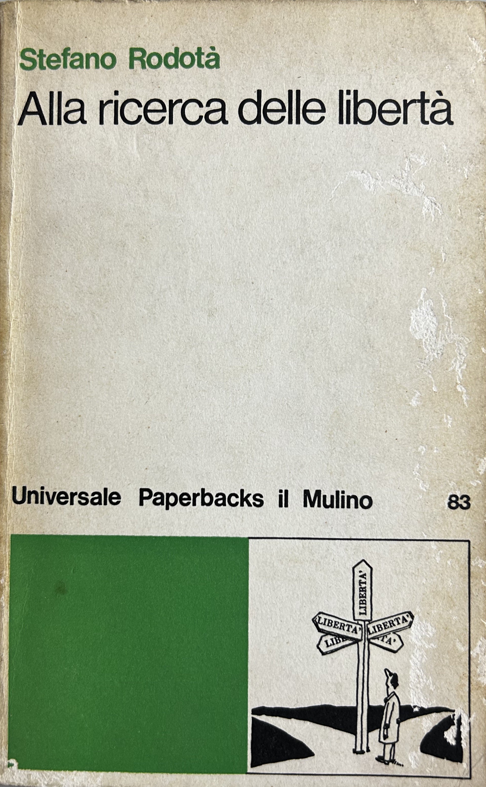 Alla ricerca delle libertà