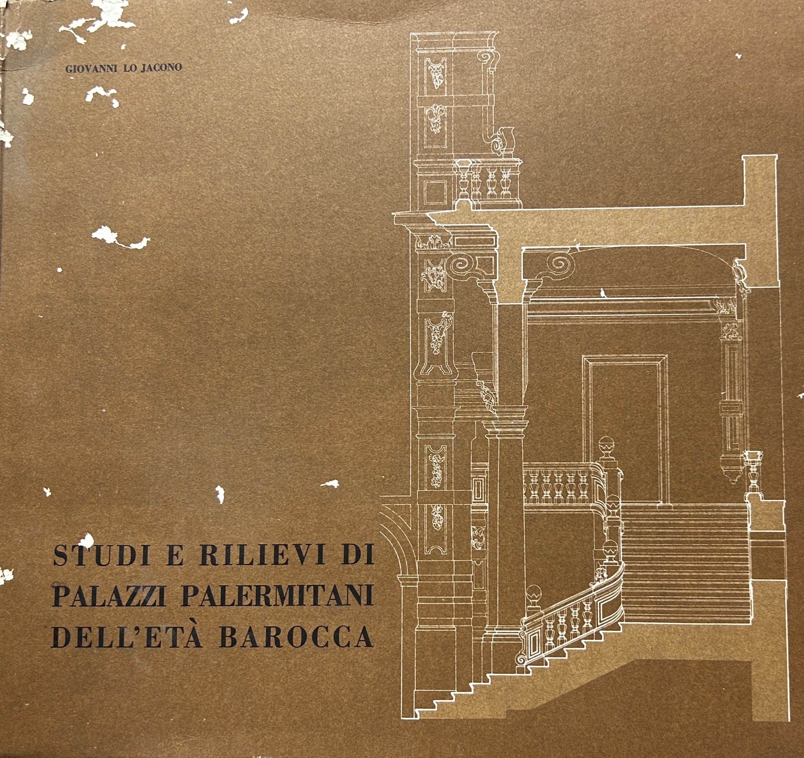 Studi e rilievi di palazzi palermitani dell'età barocca
