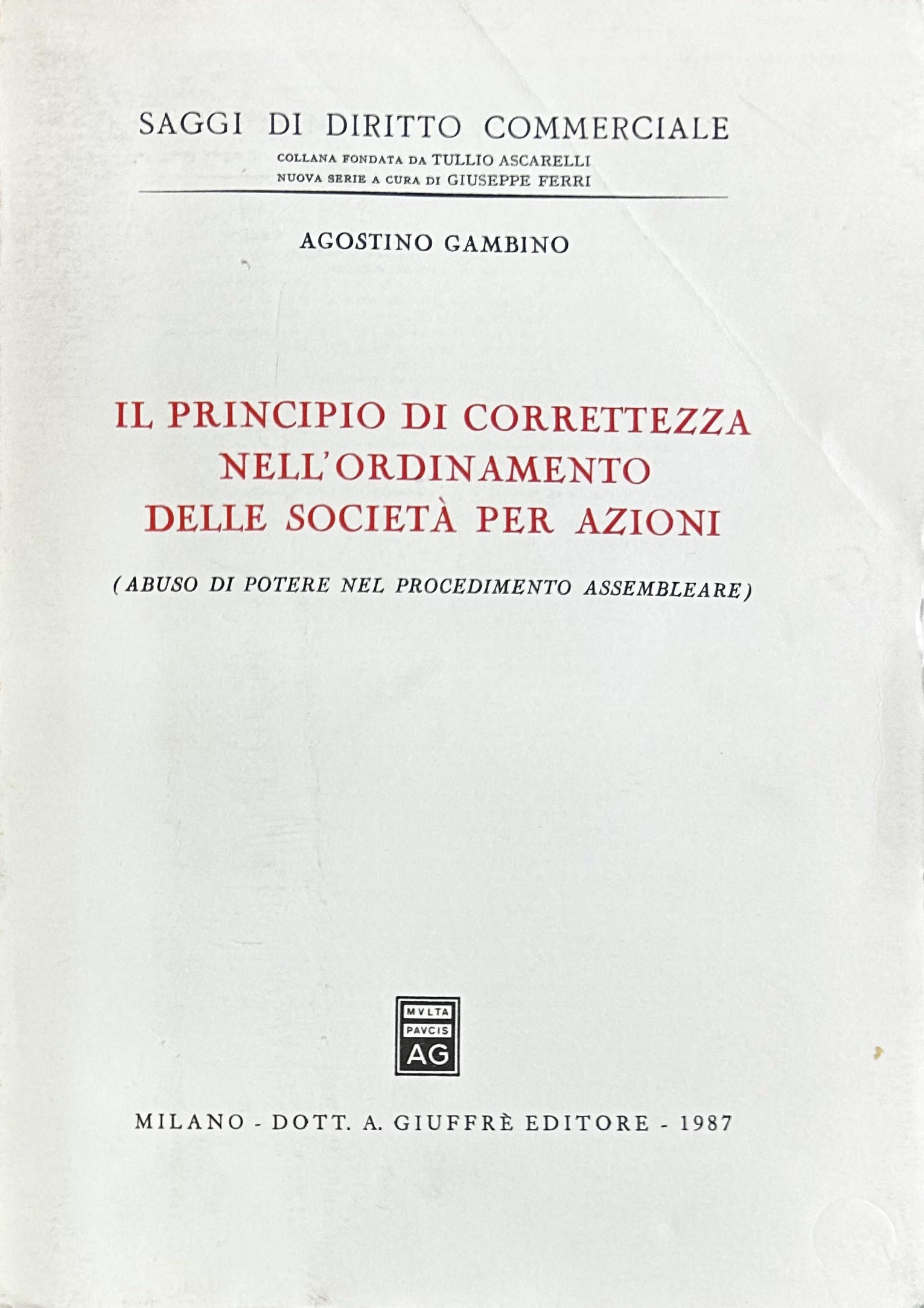 Il principio di correttezza nell'ordinamento delle società per azioni