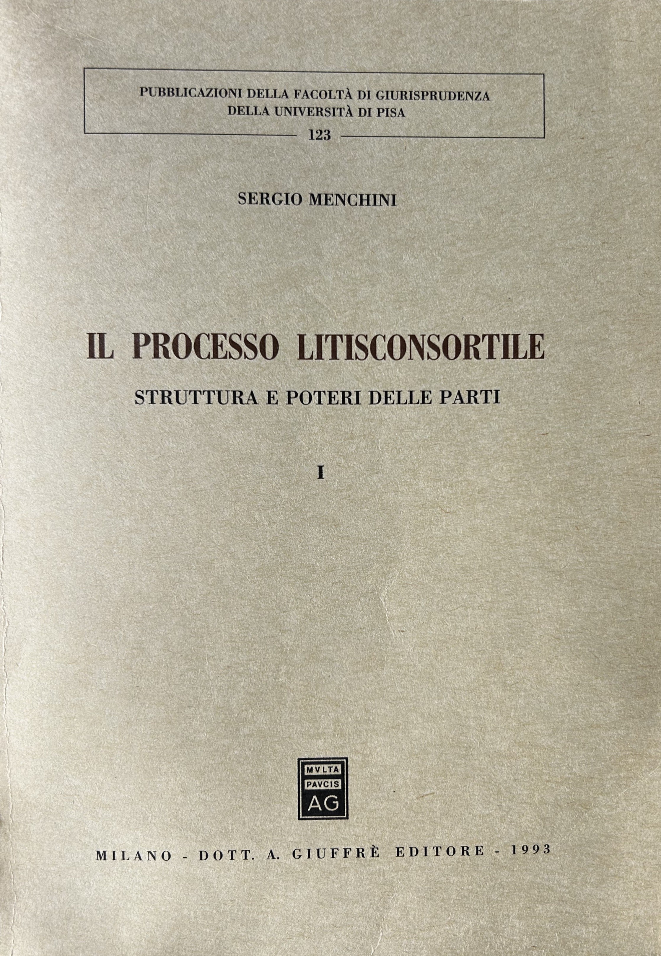 Il processo litisconsortile