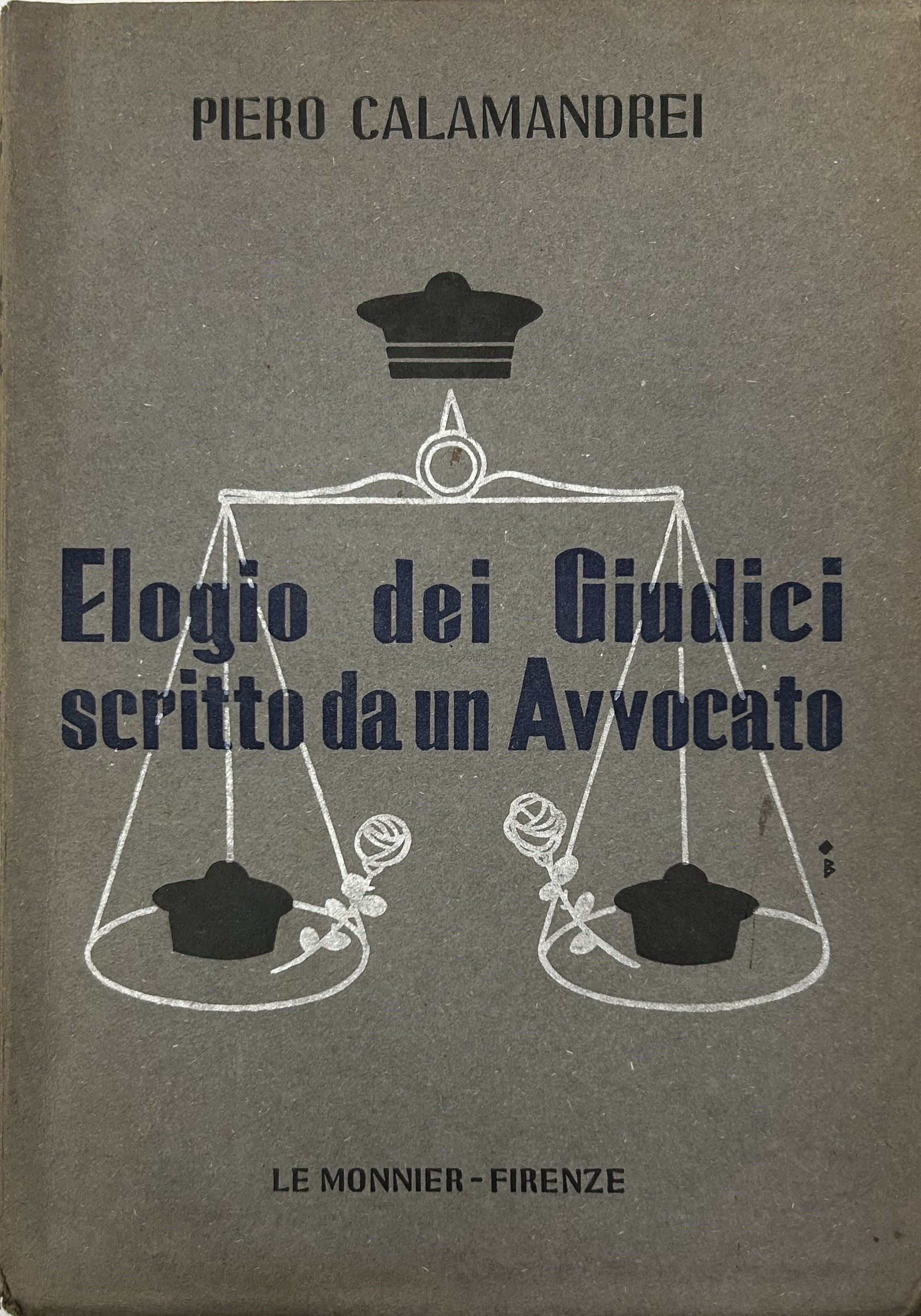 Elogio dei giudici scritto da un avvocato