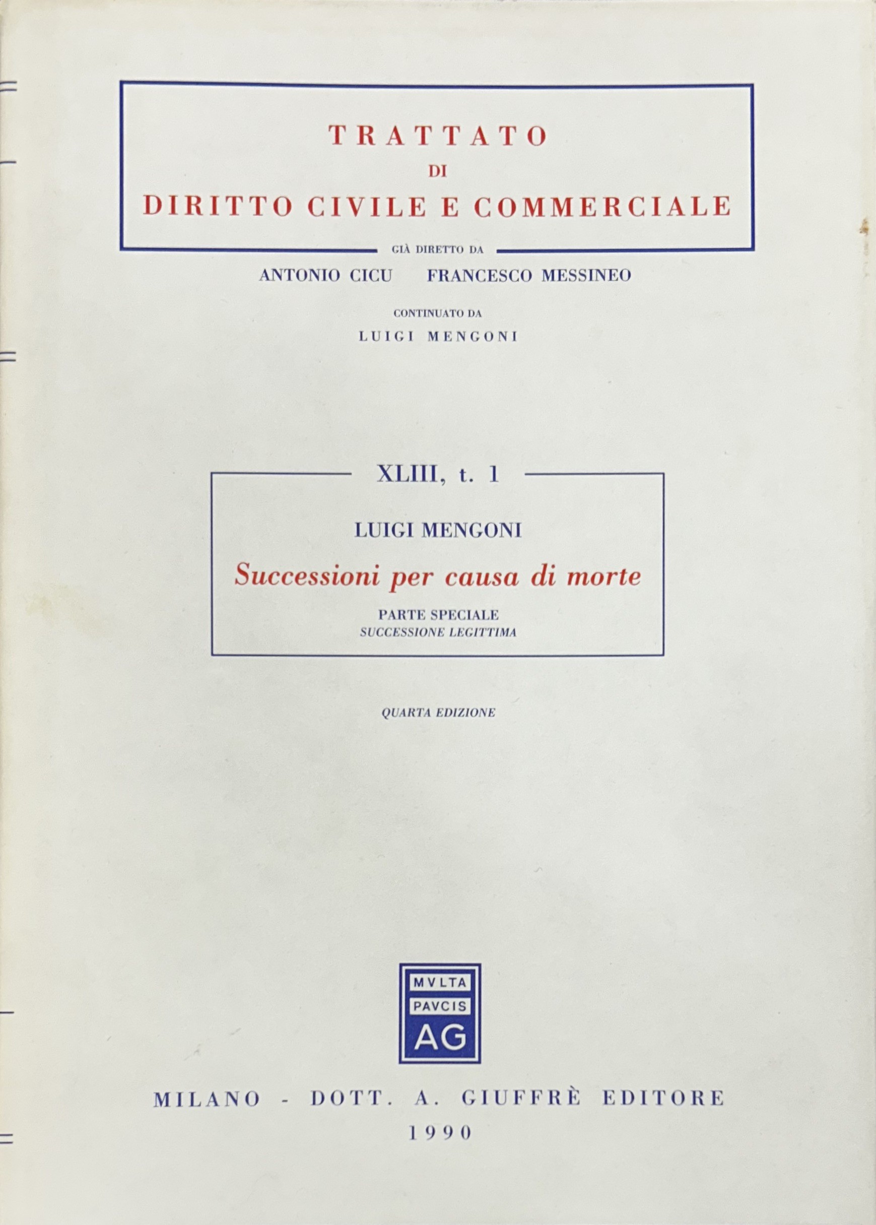 Successioni per causa di morte. Parte speciale: Successione legittima