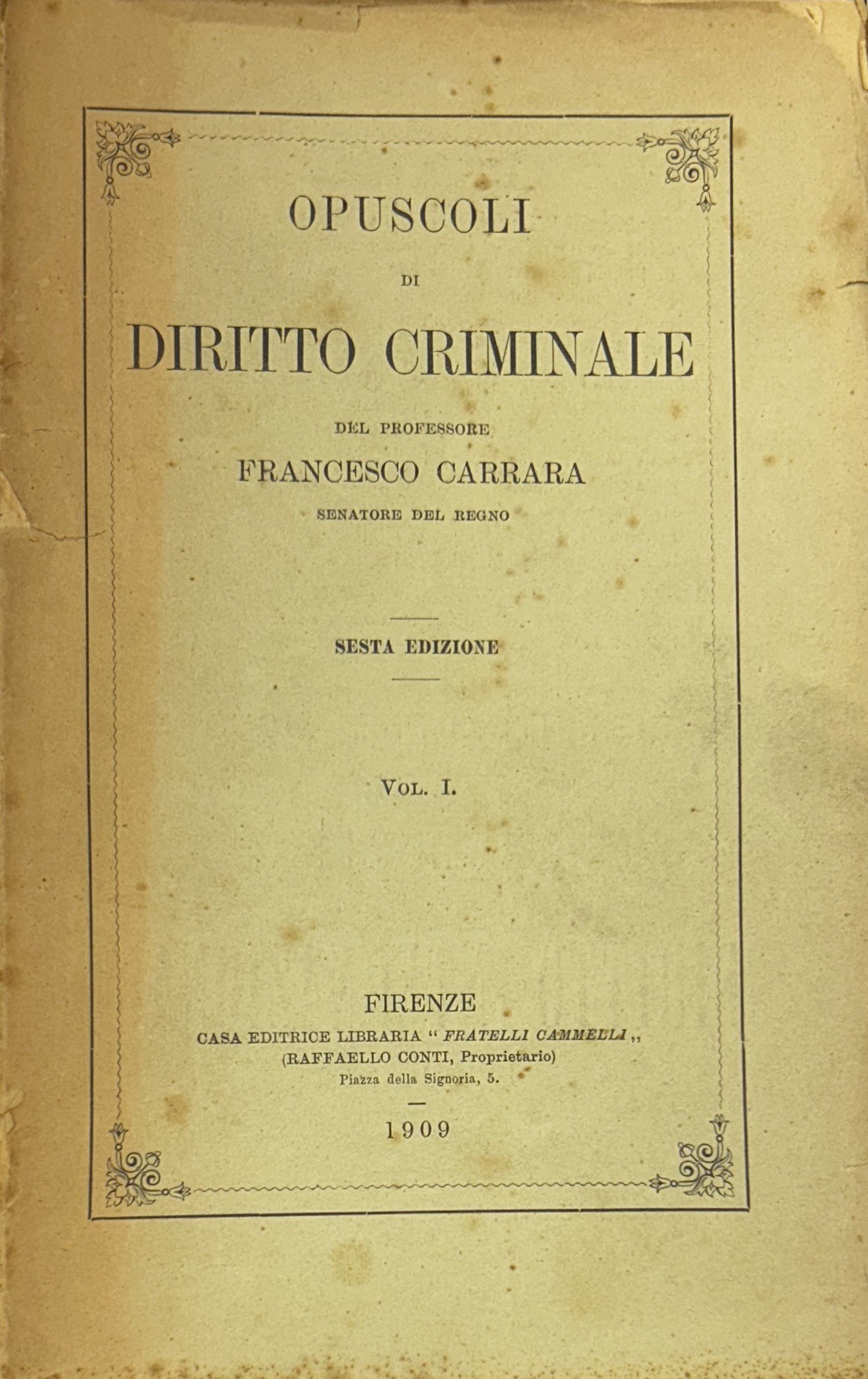 Opuscoli di diritto criminale