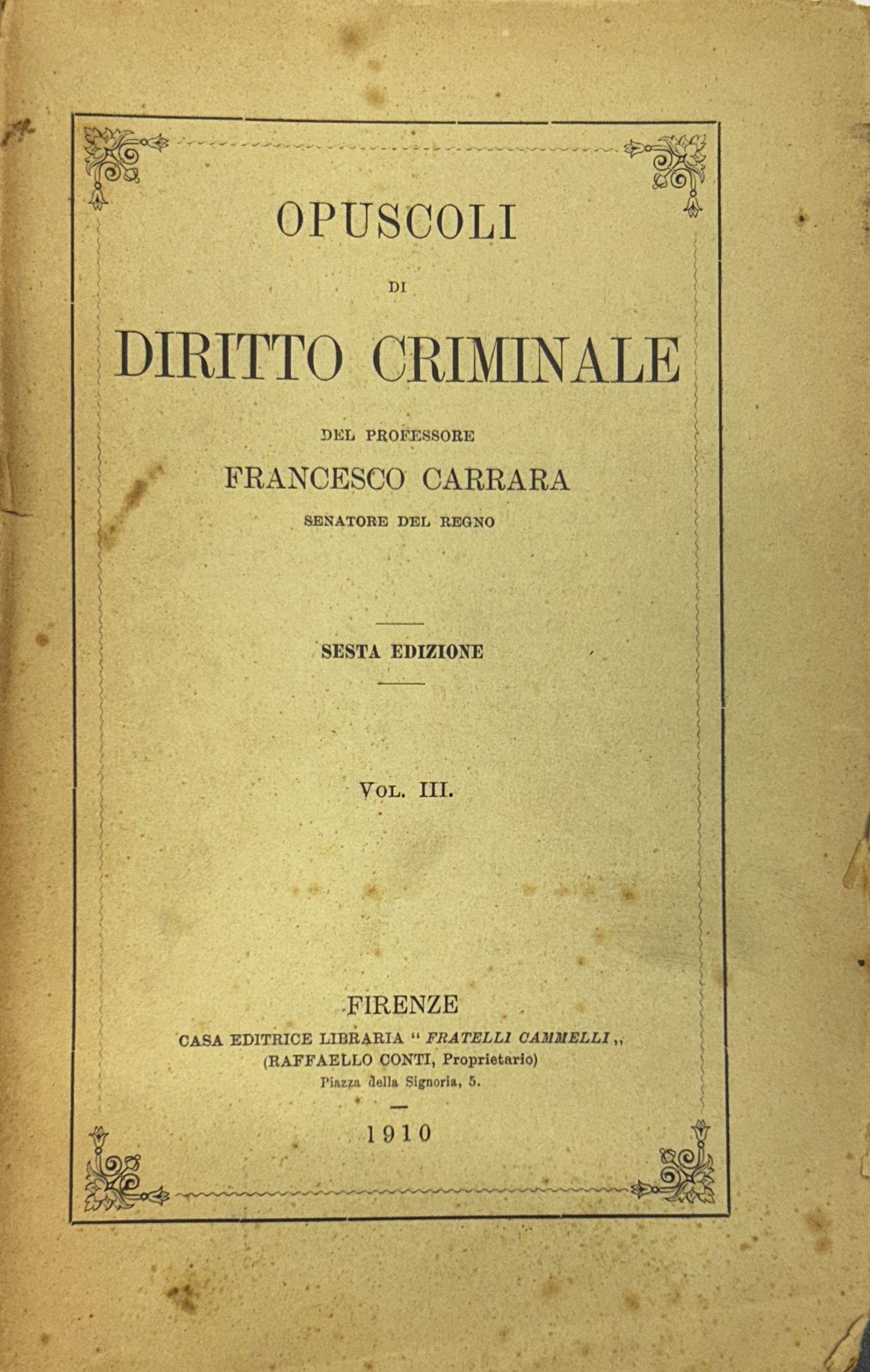 Opuscoli di diritto criminale