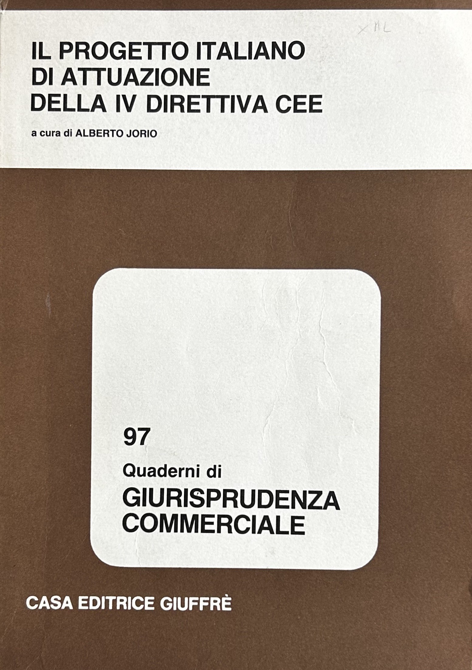 Il progetto italiano di attuazioone della IV direttiva CEE