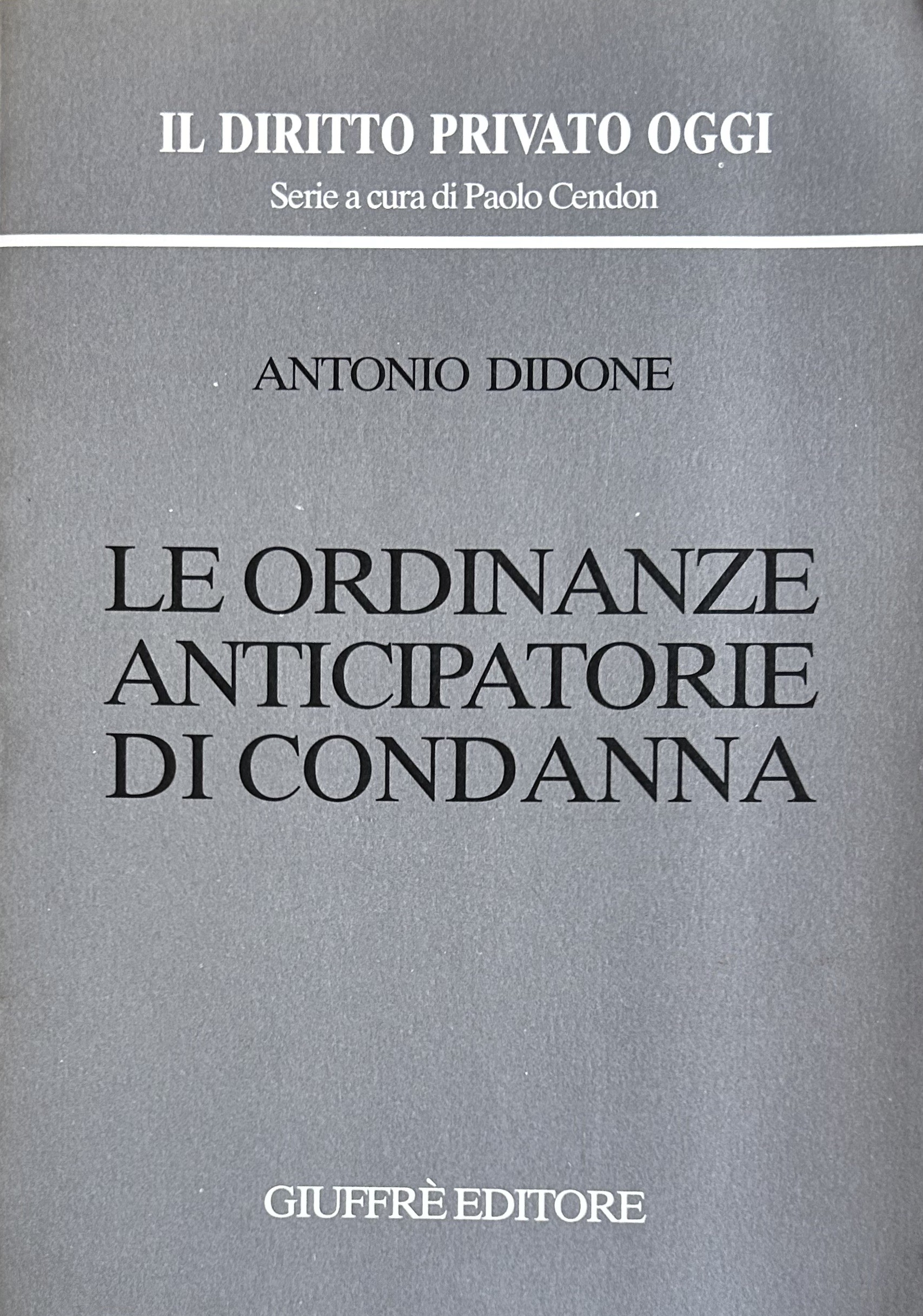 Le ordinanze anticipatorie di condanna