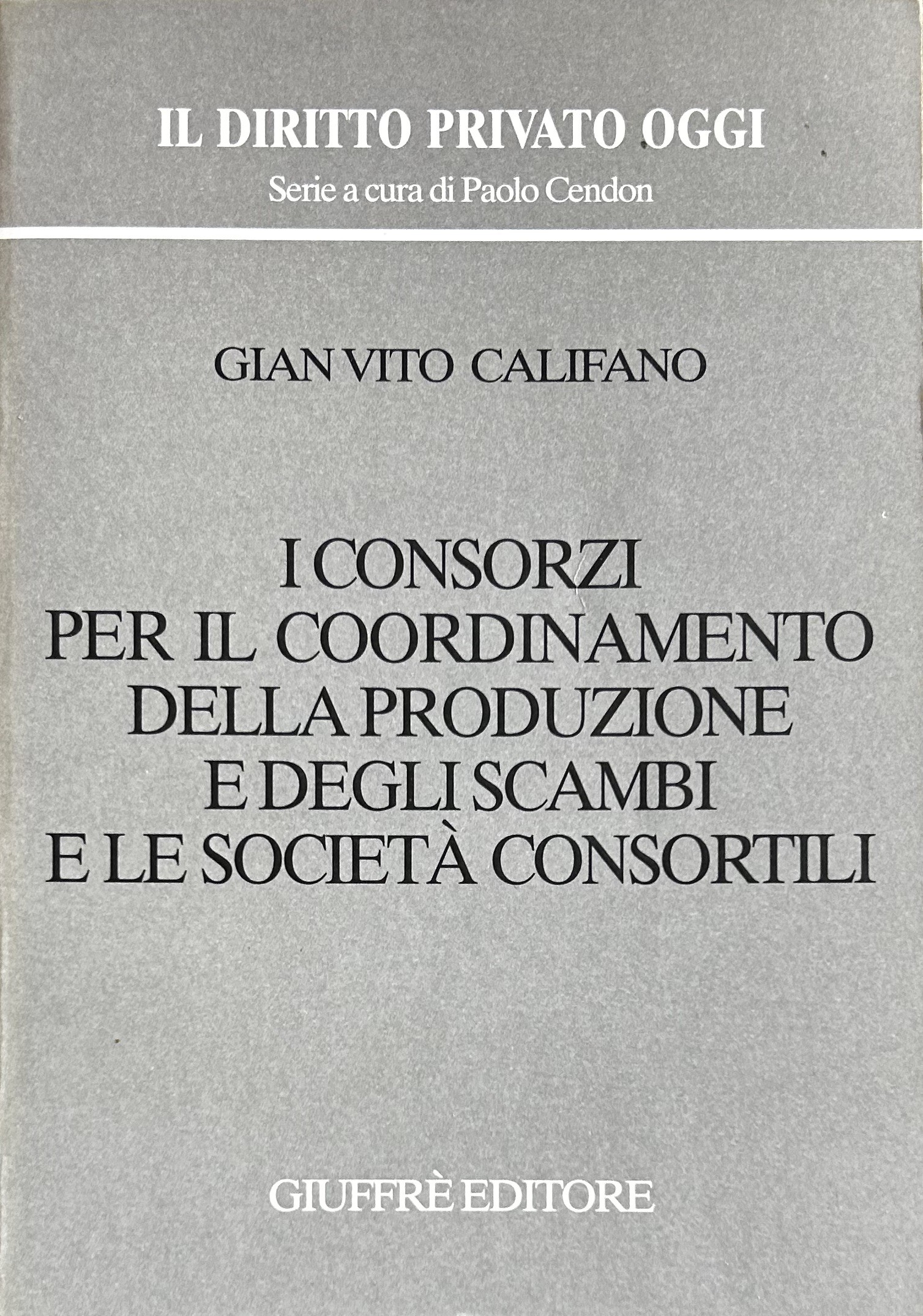 I consorzi per il coordinamento della produzione e degli scambi