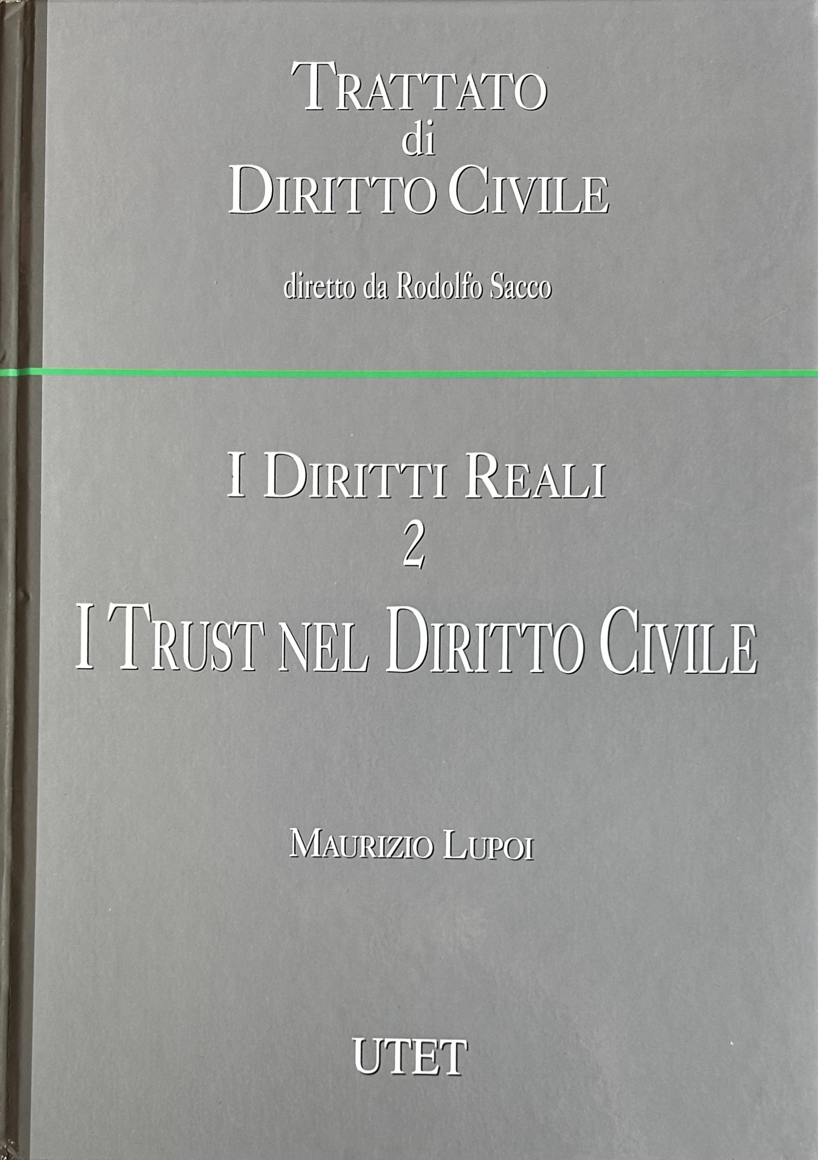 I diritti reali. Vol. II - I trust nel diritto civile