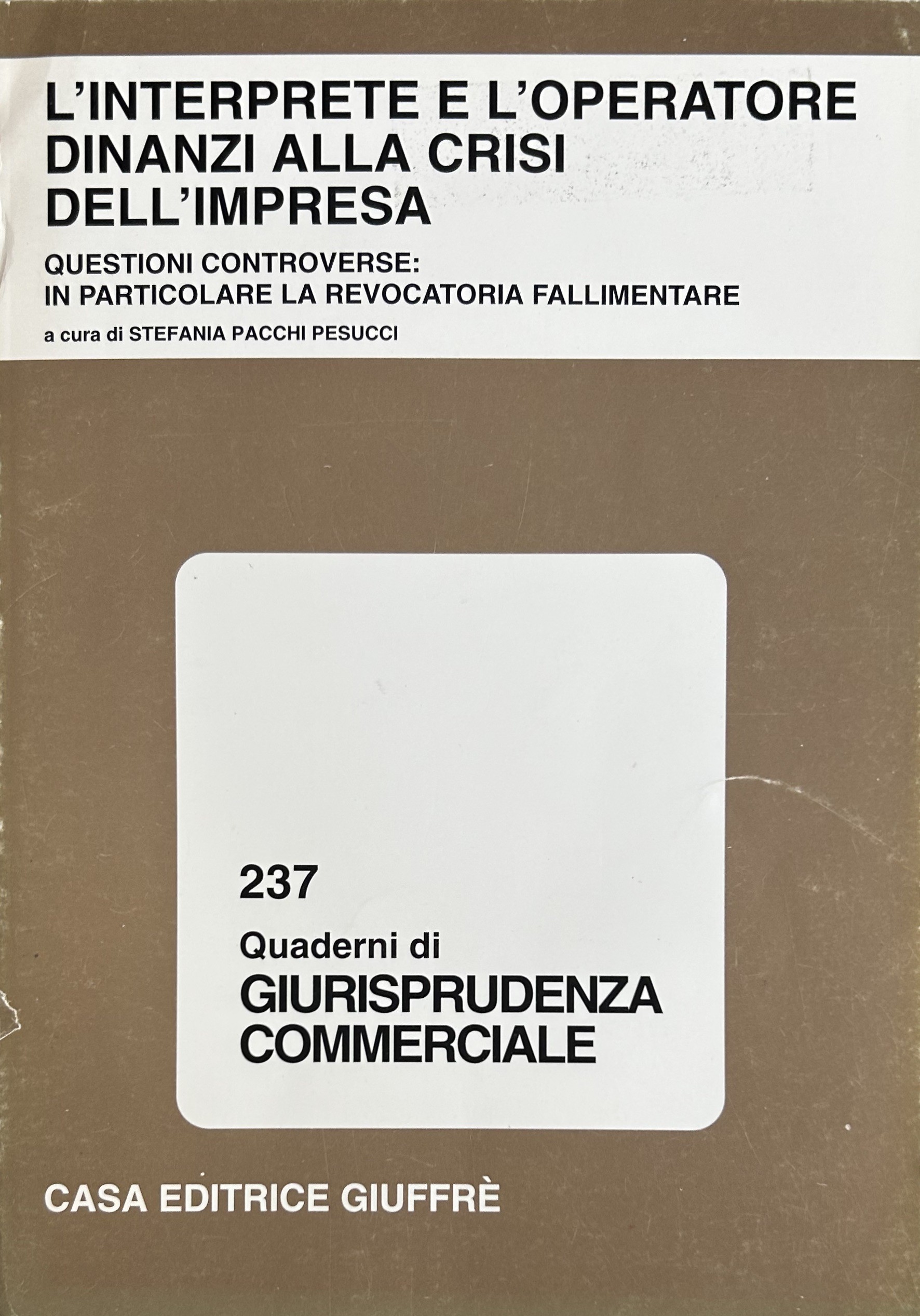 L'interprete e l'operatore dinanzi alla crisi dell'impresa