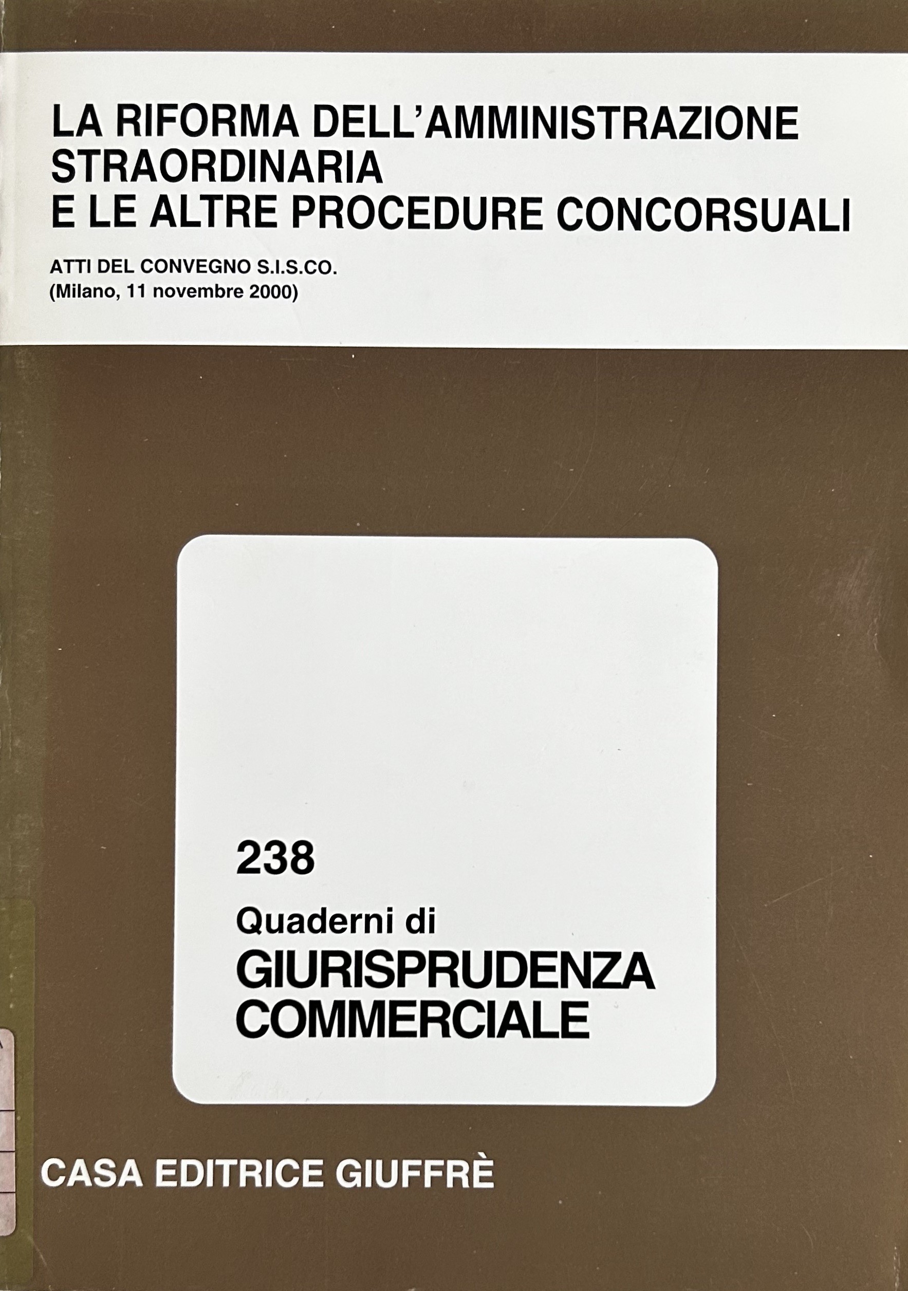 La riforma dell'amministrazione straordinaria