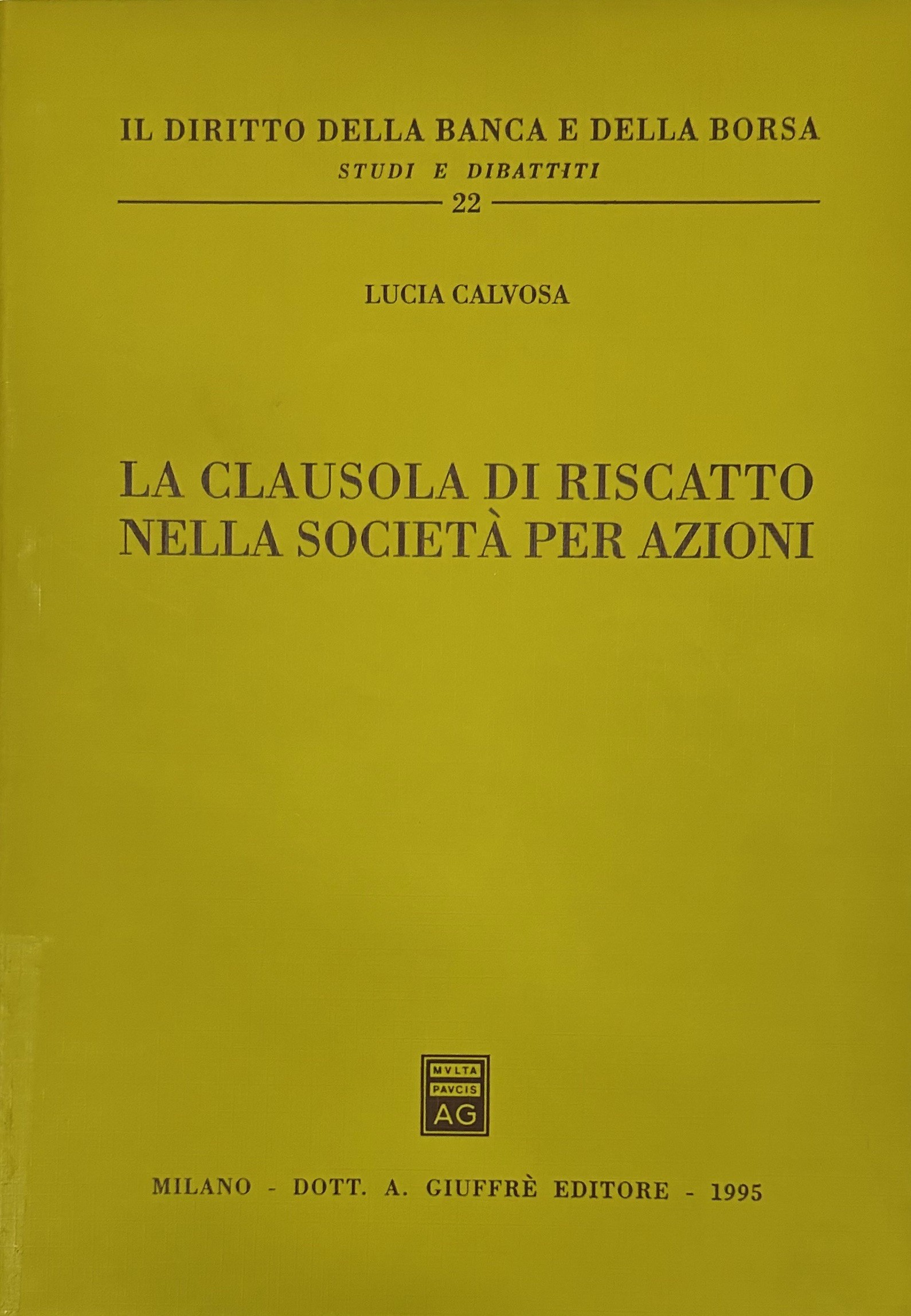 La clausola di riscatto nella società per azioni