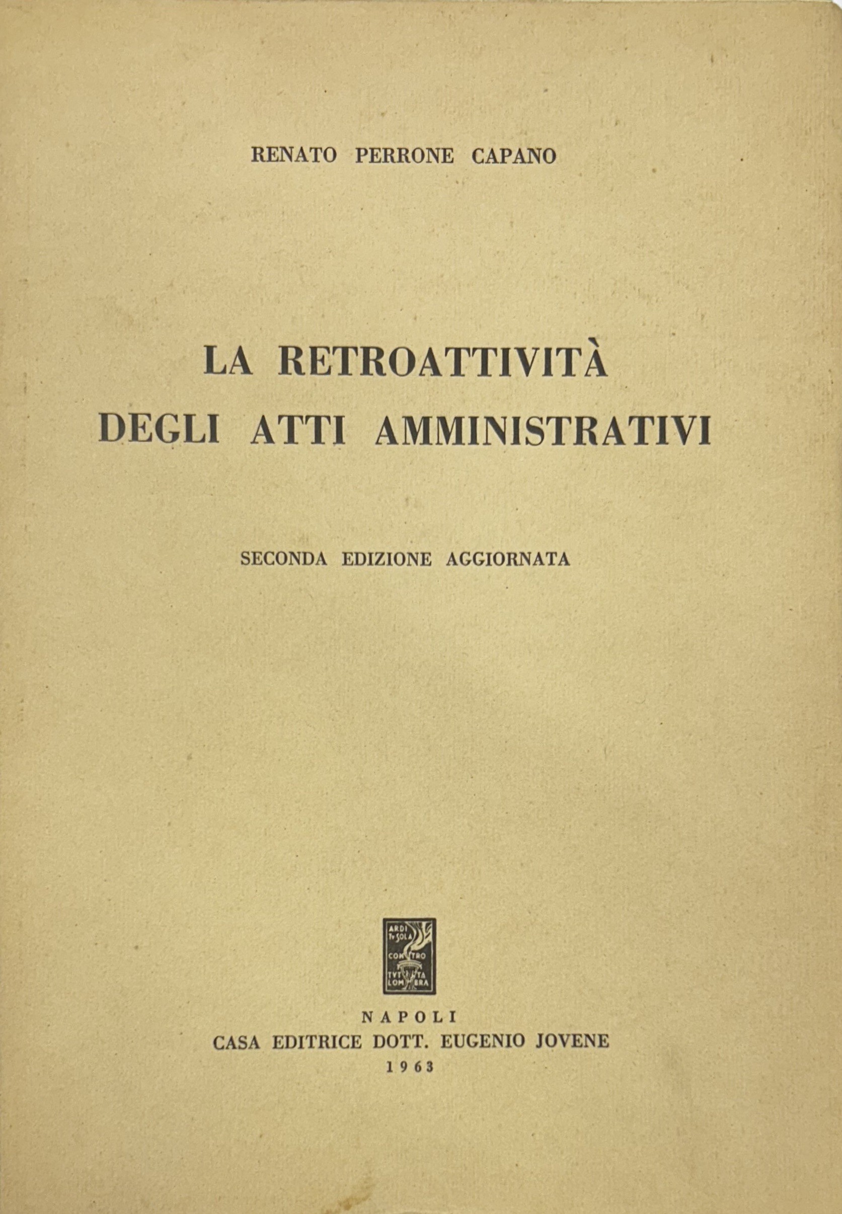 La retroattività degli atti amministrativi