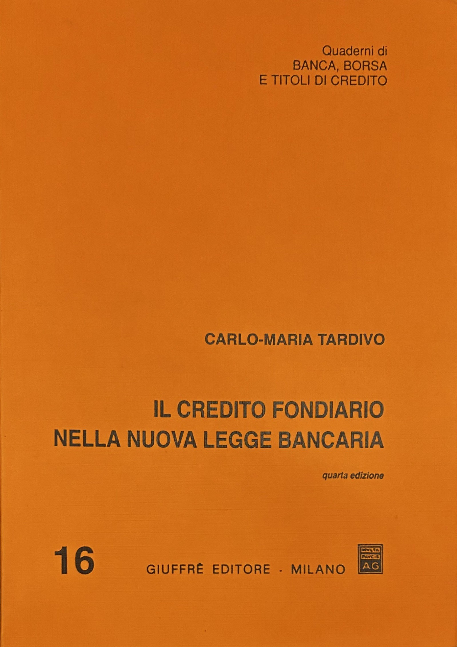 Il credito fondiario nella nuova legge bancaria