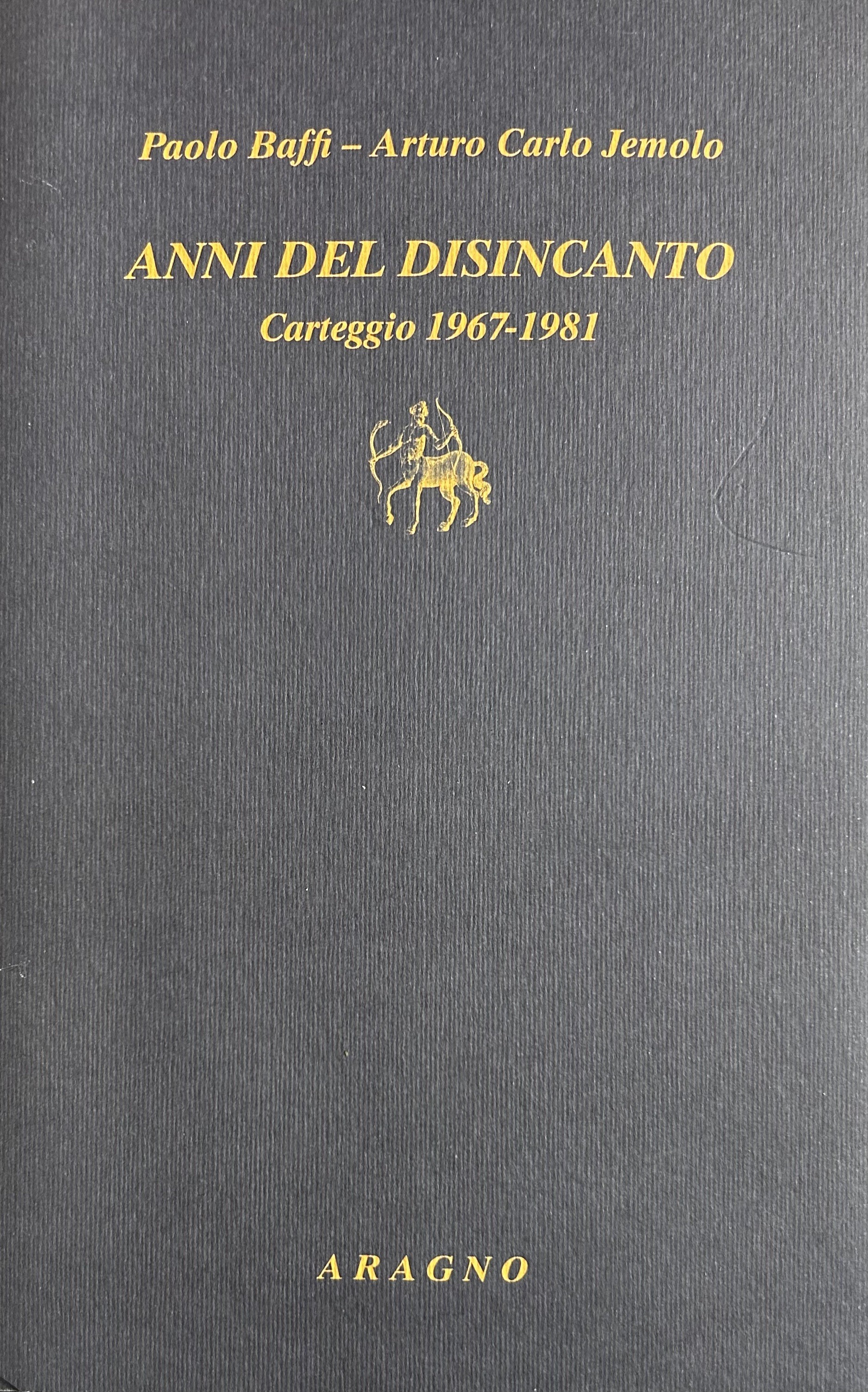 Anni del disincanto