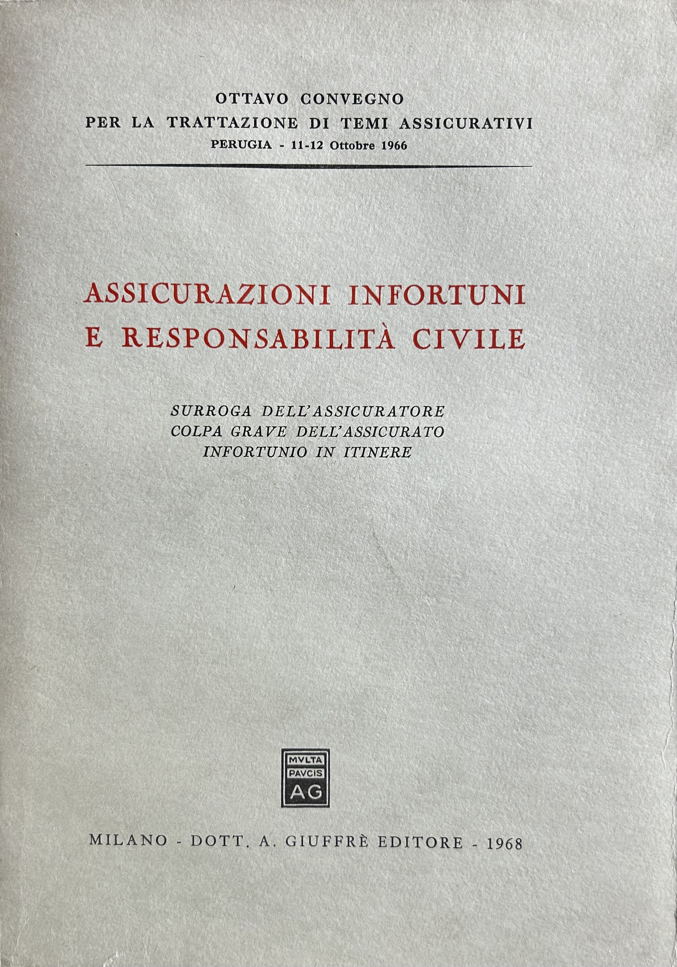 Assicurazione infortuni e responsabilità civile